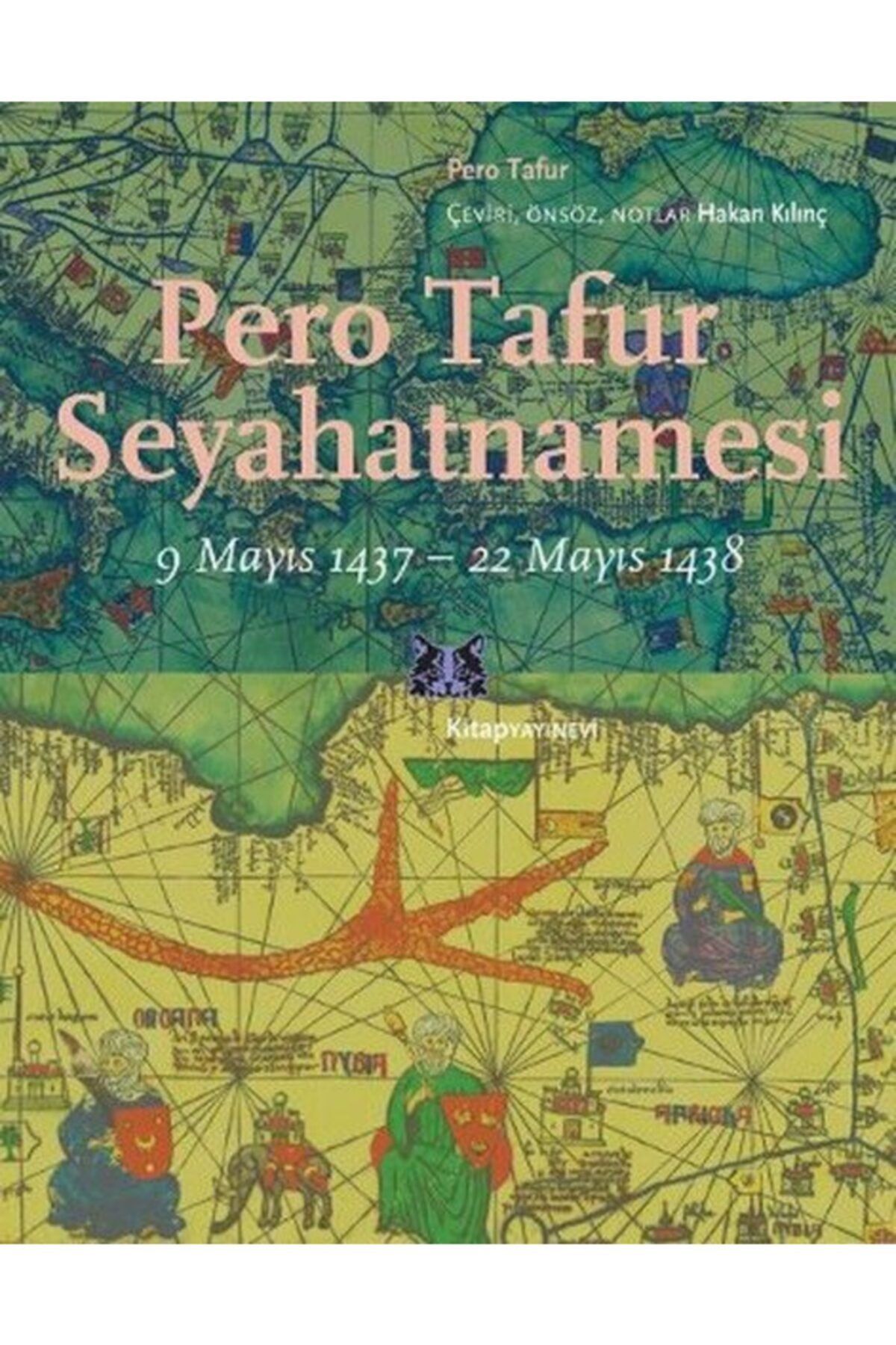 Kitap Yayınevi Pero Tafur Seyahatnamesi