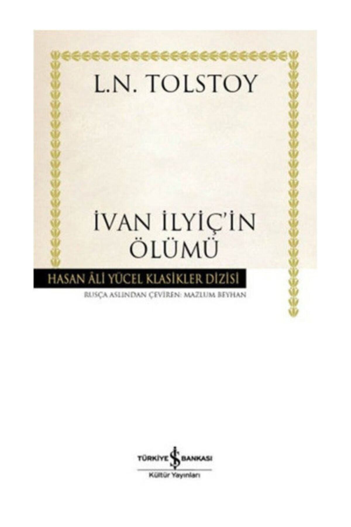 TÜRKİYE İŞ BANKASI KÜLTÜR YAYINLARI Ivan Ilyiç'in Ölümü
