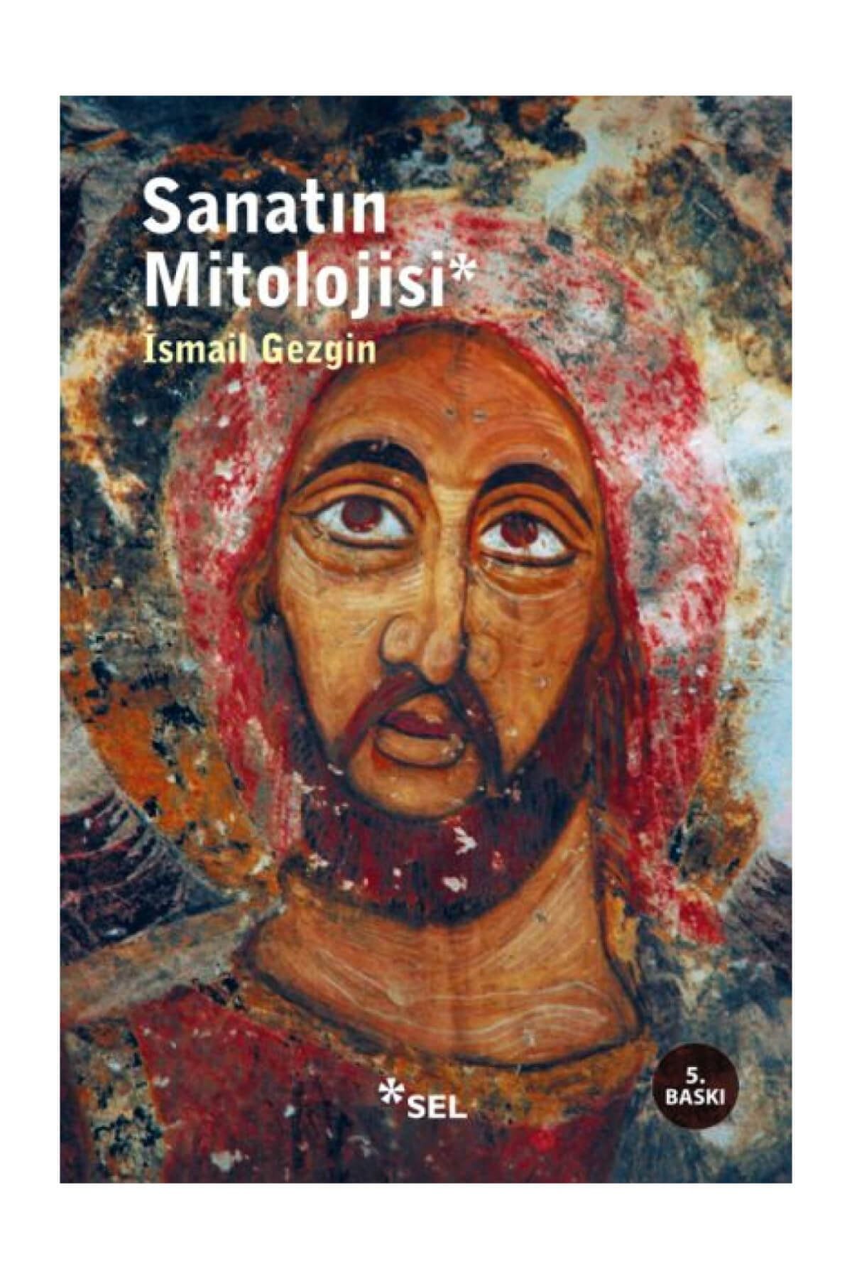 Sel Yayıncılık Sanatın Mitolojisi