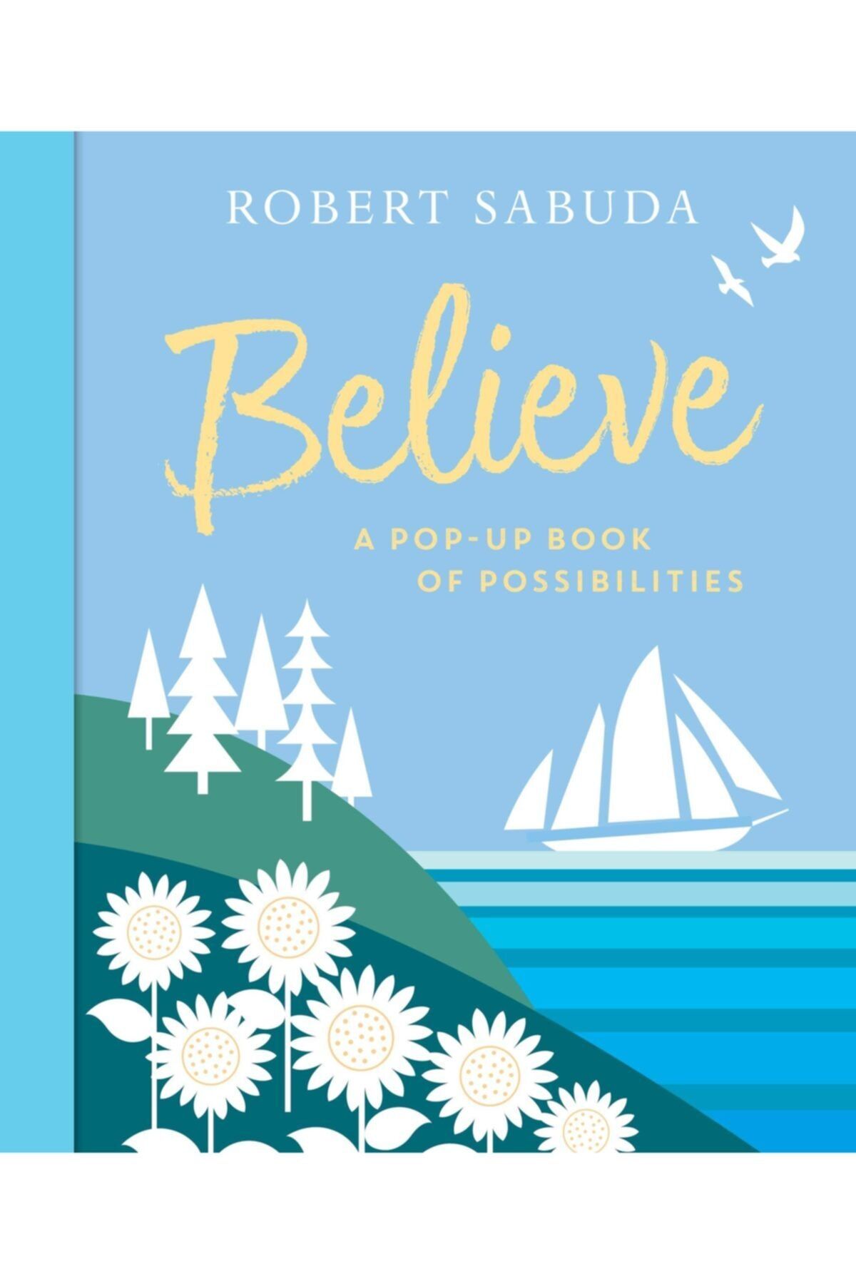 Walker Books Believe A Pop Up Book To Inspire You  English Pop Up Book-3d