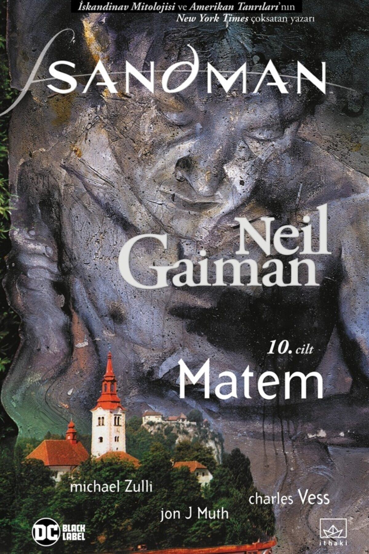İthaki Yayınları Sandman 10: Matem - Neil Gaiman 9786257737401