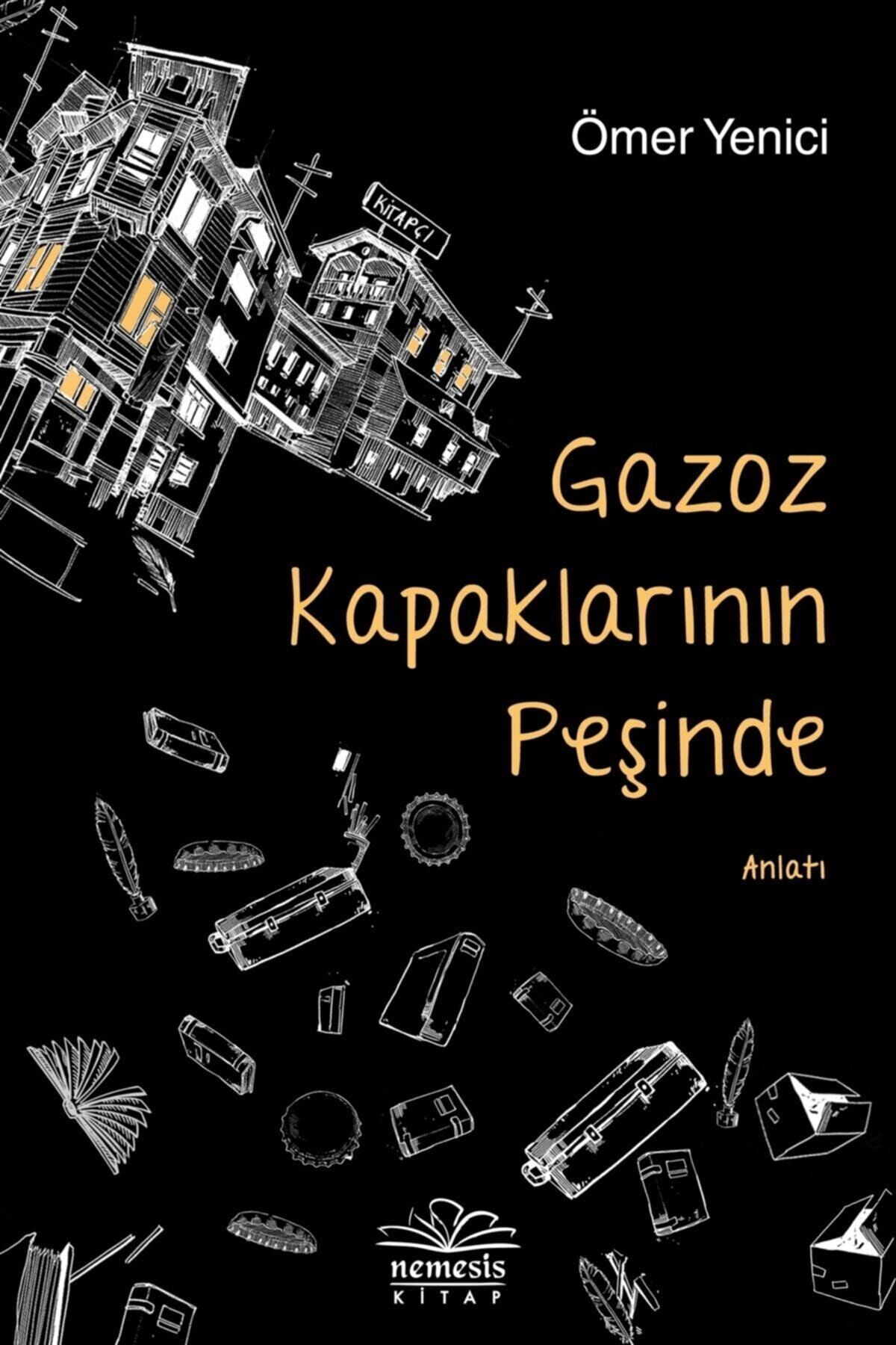 Nemesis Kitap Gazoz Kapaklarının Peşinde