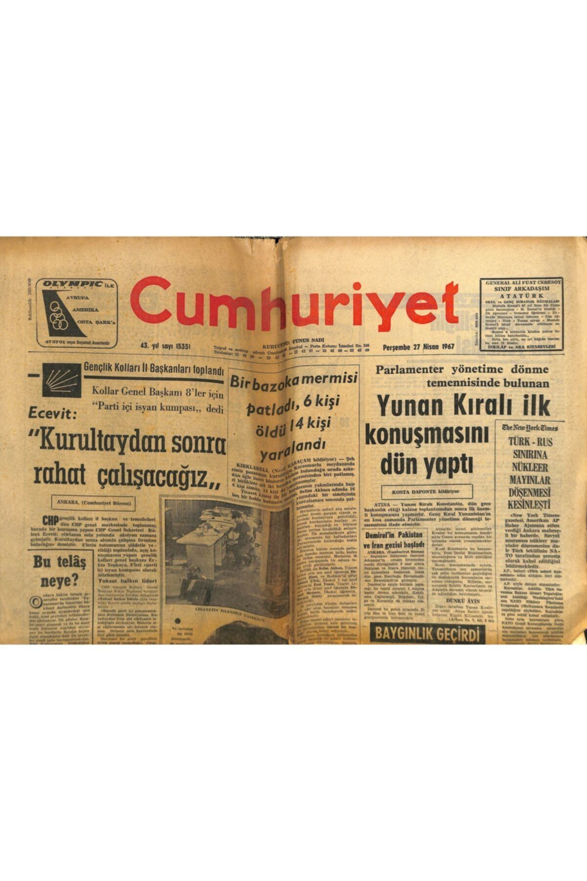 Gökçe Koleksiyon Cumhuriyet Gazetesi 27 Nisan 1967 - Yunan Kralı Ilk Konuşmasını Yaptı