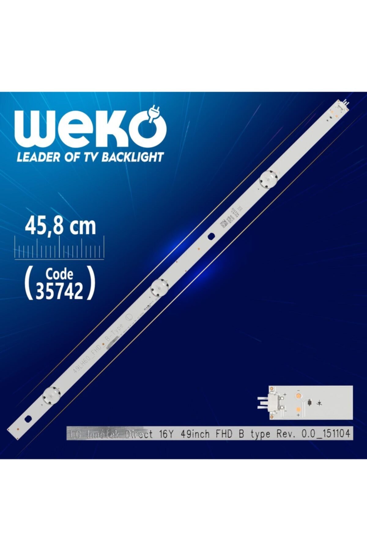 WEKO Lg Innotek Dırect 16y 49ınch Fhd B Type Rev. 0.0_151104 - 45.8 Cm 3 Ledli - (wk-1212)