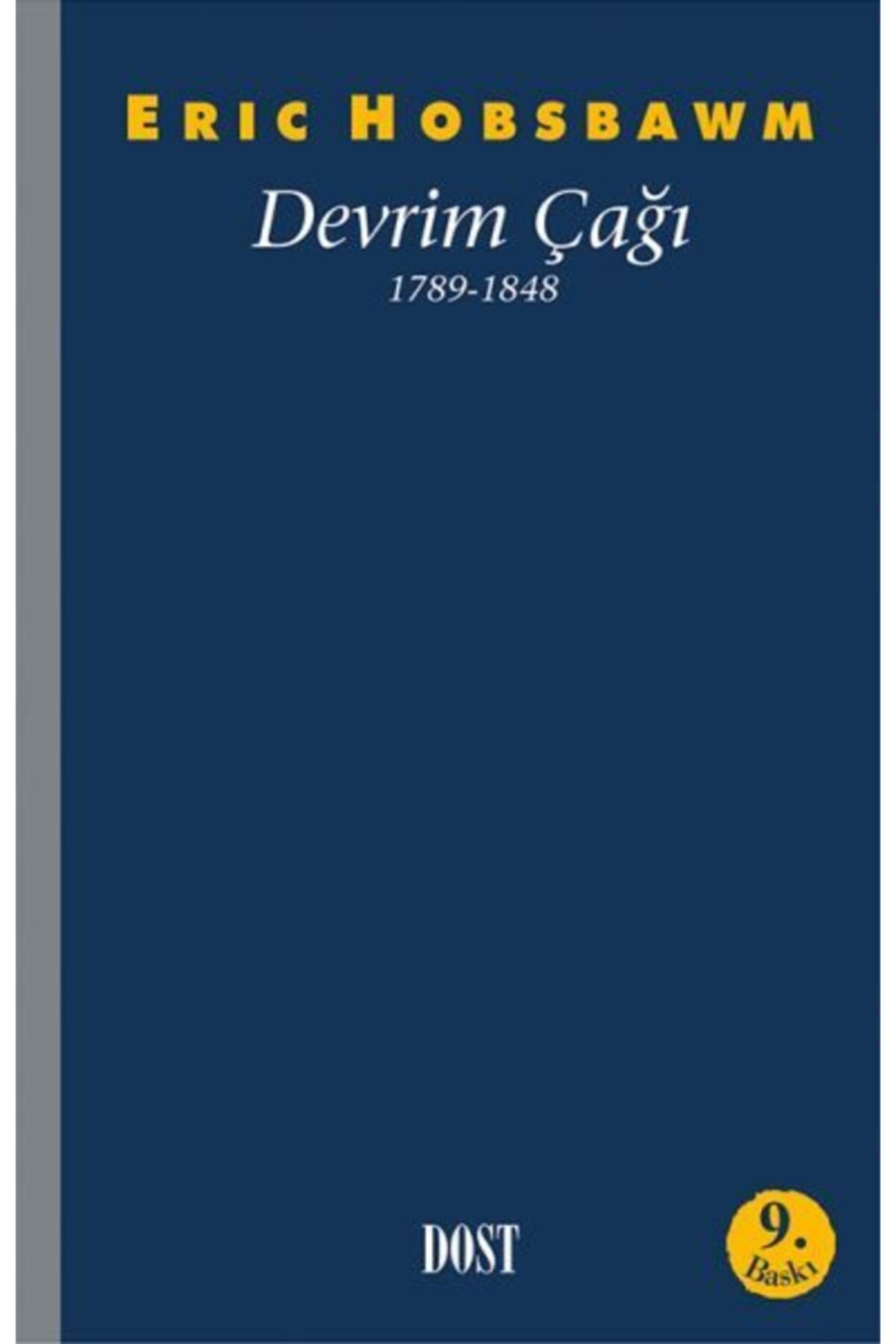 Dost Kitabevi Yayınları Devrim Çağı