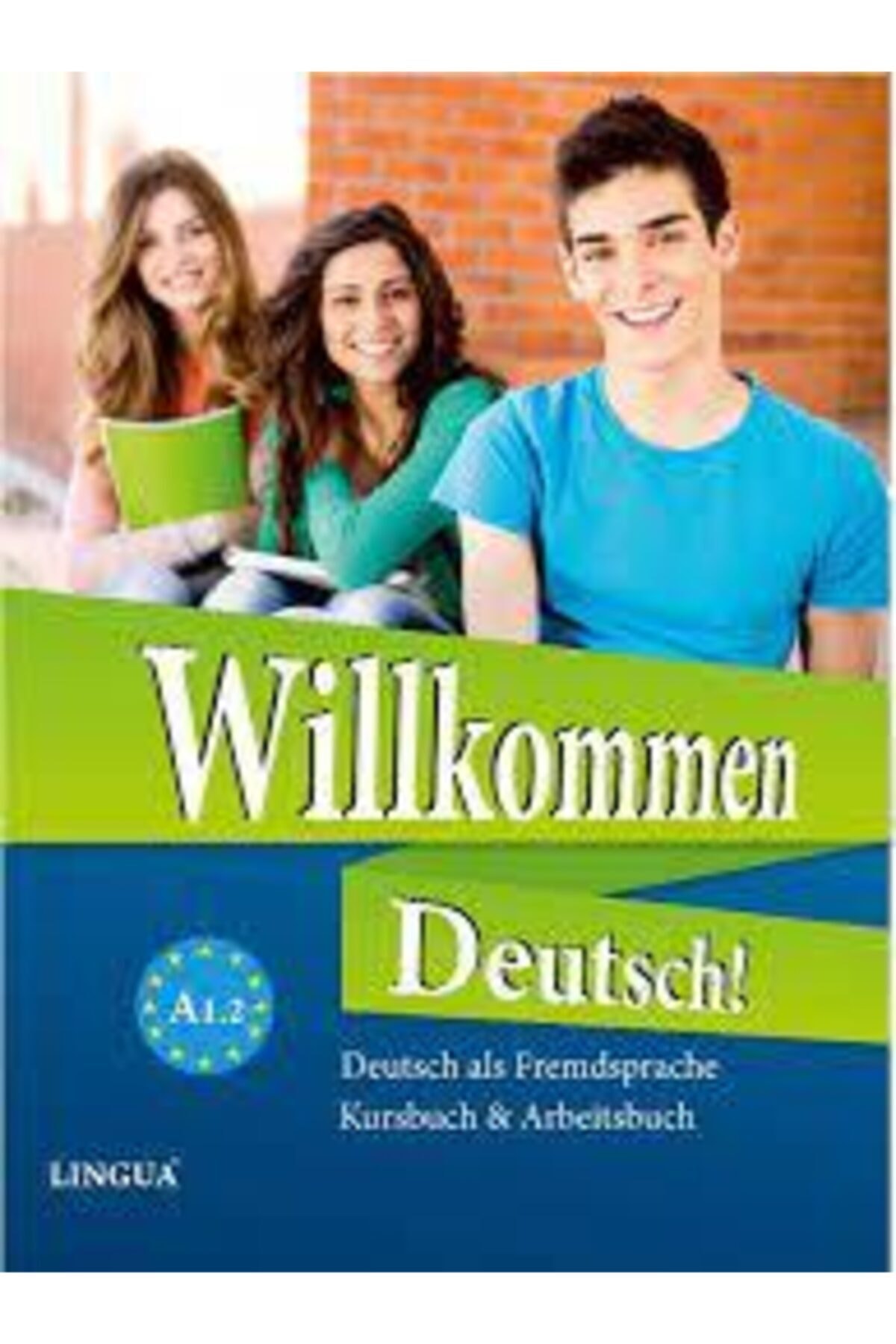Lingua Yayınevi Almanca Öğrenme / Ders Kitabı - Willkommen Deutsch A.1.2 Seviyesi