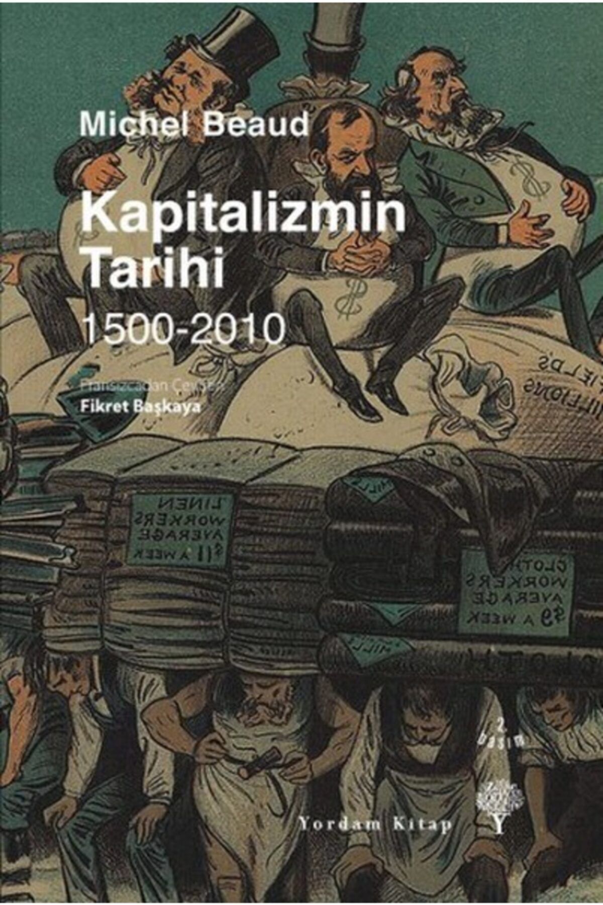Yordam Kitap Kapitalizmin Tarihi 1500 - 2010