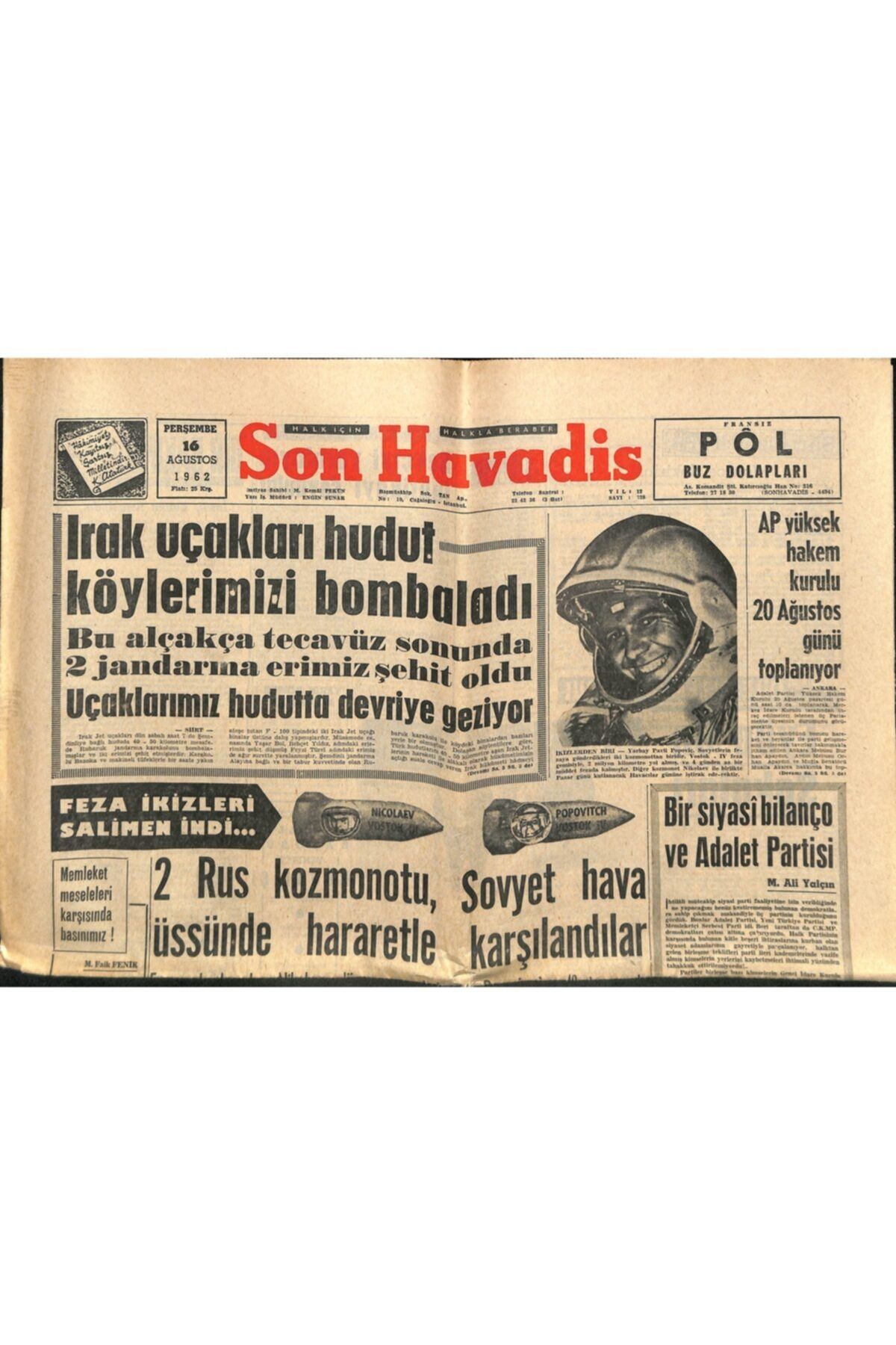 Gökçe Koleksiyon Son Havadis Gazetesi 16 Ağustos 1962 - Irak Uçakları Hudut Köylerimizi Bombaladı