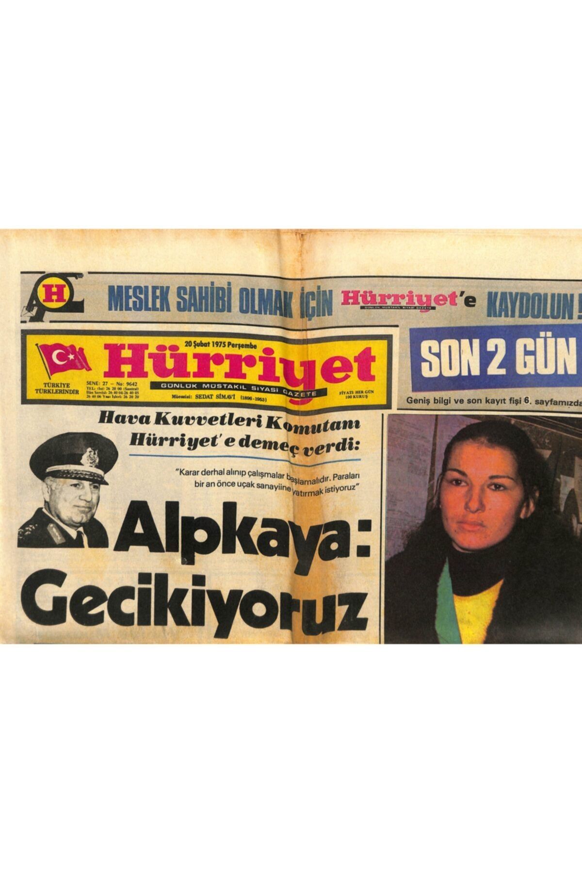 Gökçe Koleksiyon Hürriyet Gazetesi 20 Şubat 1975 - Alpkaya:geçikiyoruz