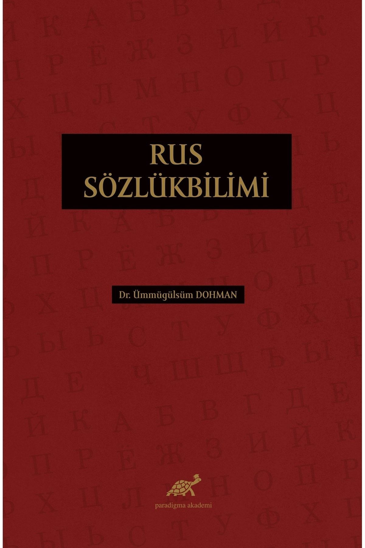 Paradigma Akademi Yayınları Rus Sözlük Bilimi