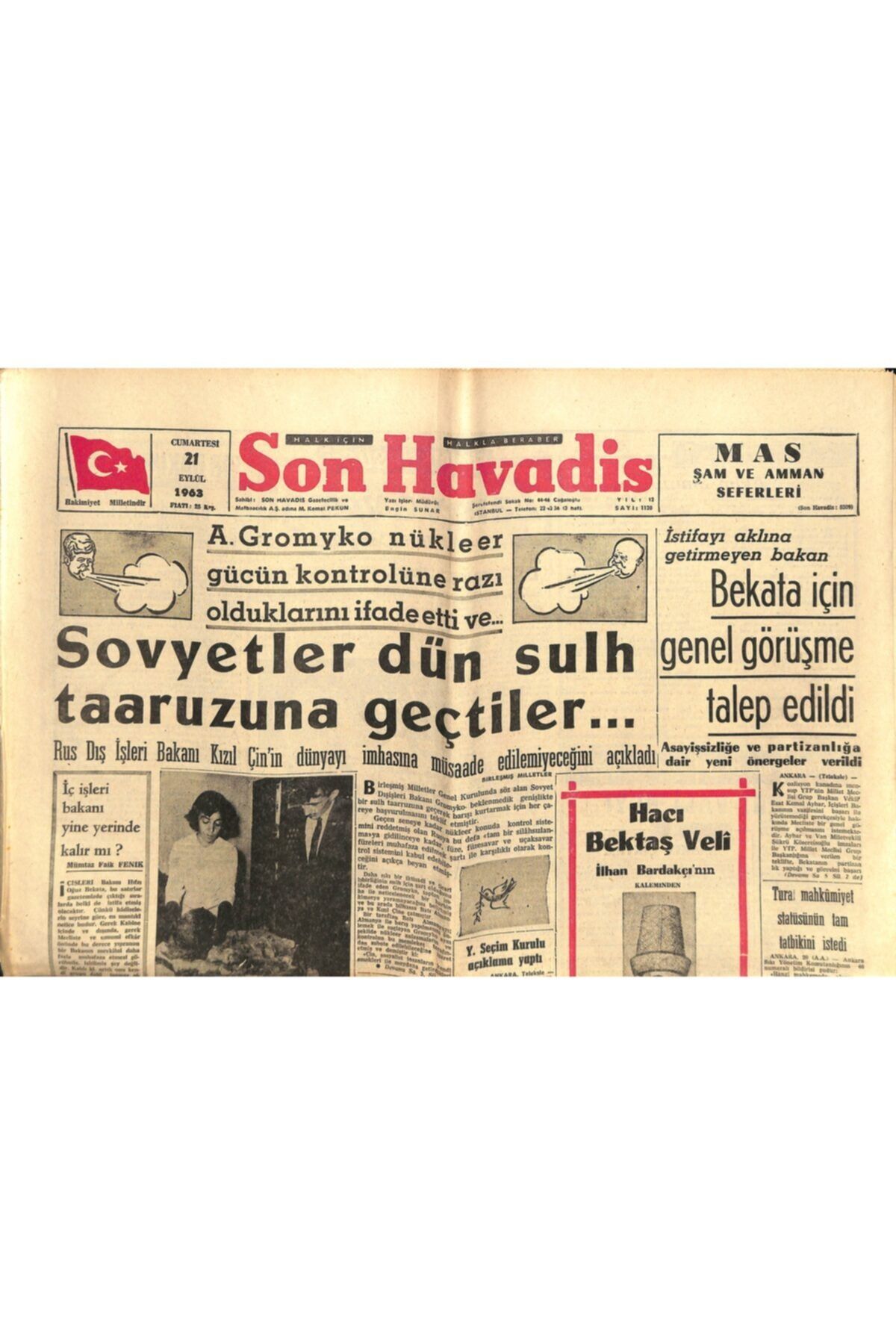 Gökçe Koleksiyon Son Havadis Gazetesi 21 Eylül 1963 - A.gromyko Nükleer Gücün Kontrolüne Razı Olduklarını Ifade Etti