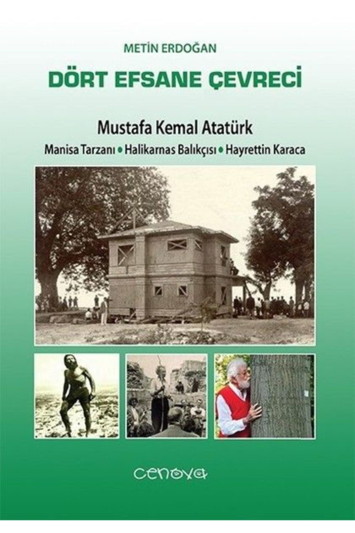 Cenova Yayınları Dört Efsane Çevreci