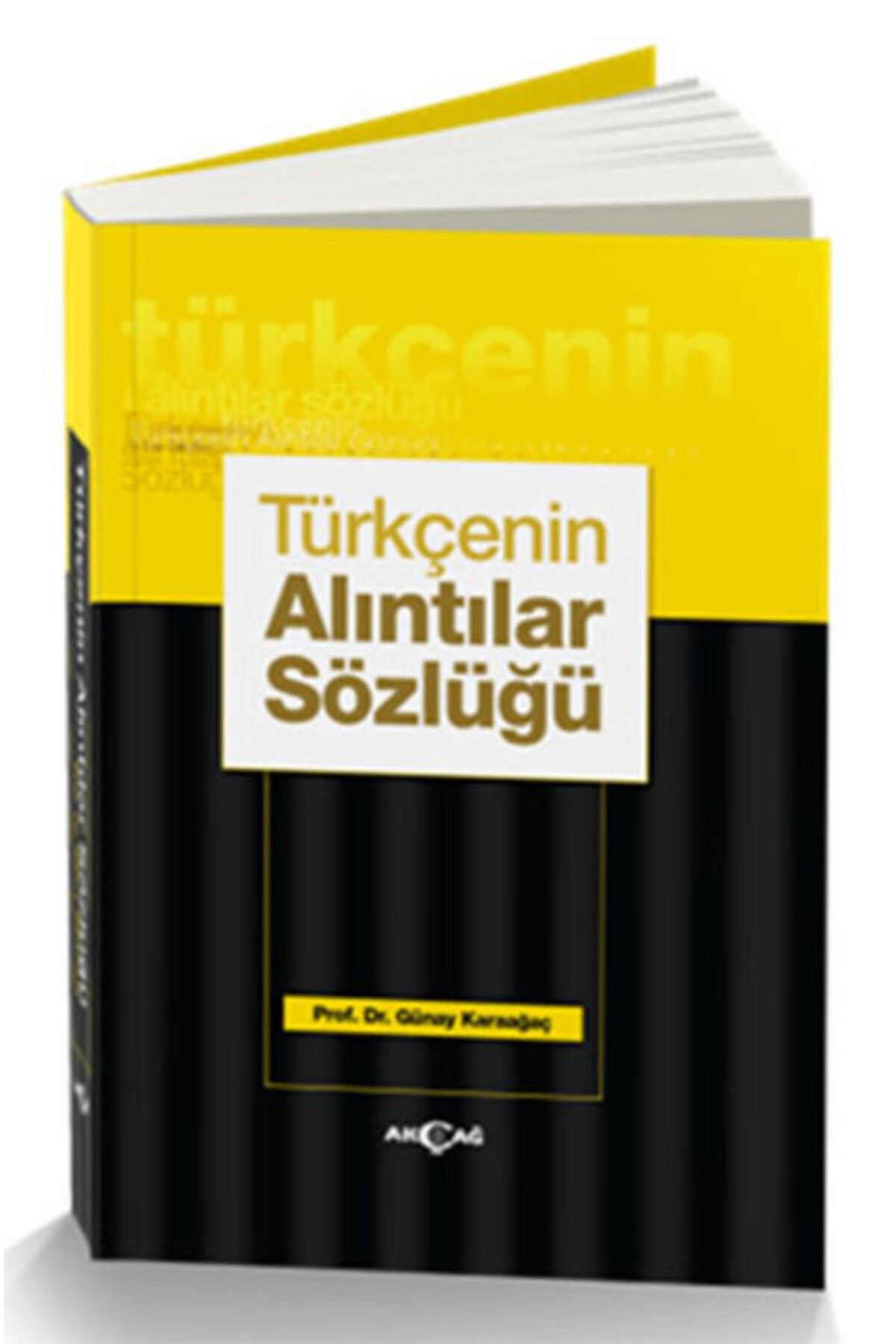 Akçağ Yayınları Türkçenin Alıntılar Sözlüğü