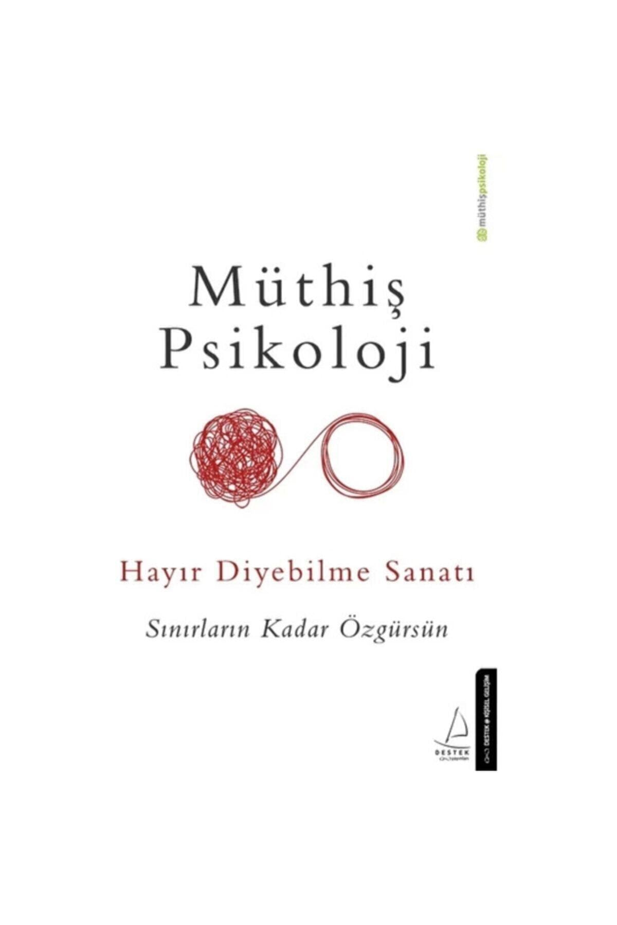 Destek Yayın Grubu Müthiş Psikoloji Hayır Diyebilme Sanatı