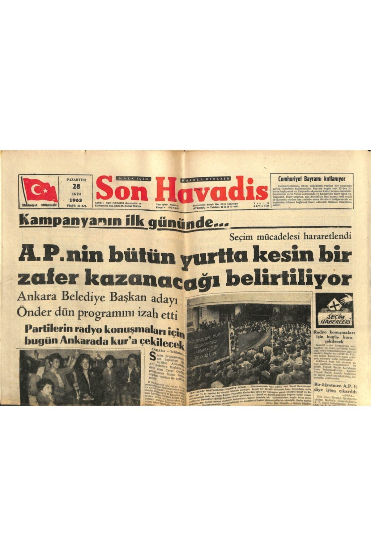Gökçe Koleksiyon Son Havadis Gazetesi 28 Ekim 1963-partilerin Radyo Konuşmaları Için Bugün Ankara'da Kur'a Çekilecek