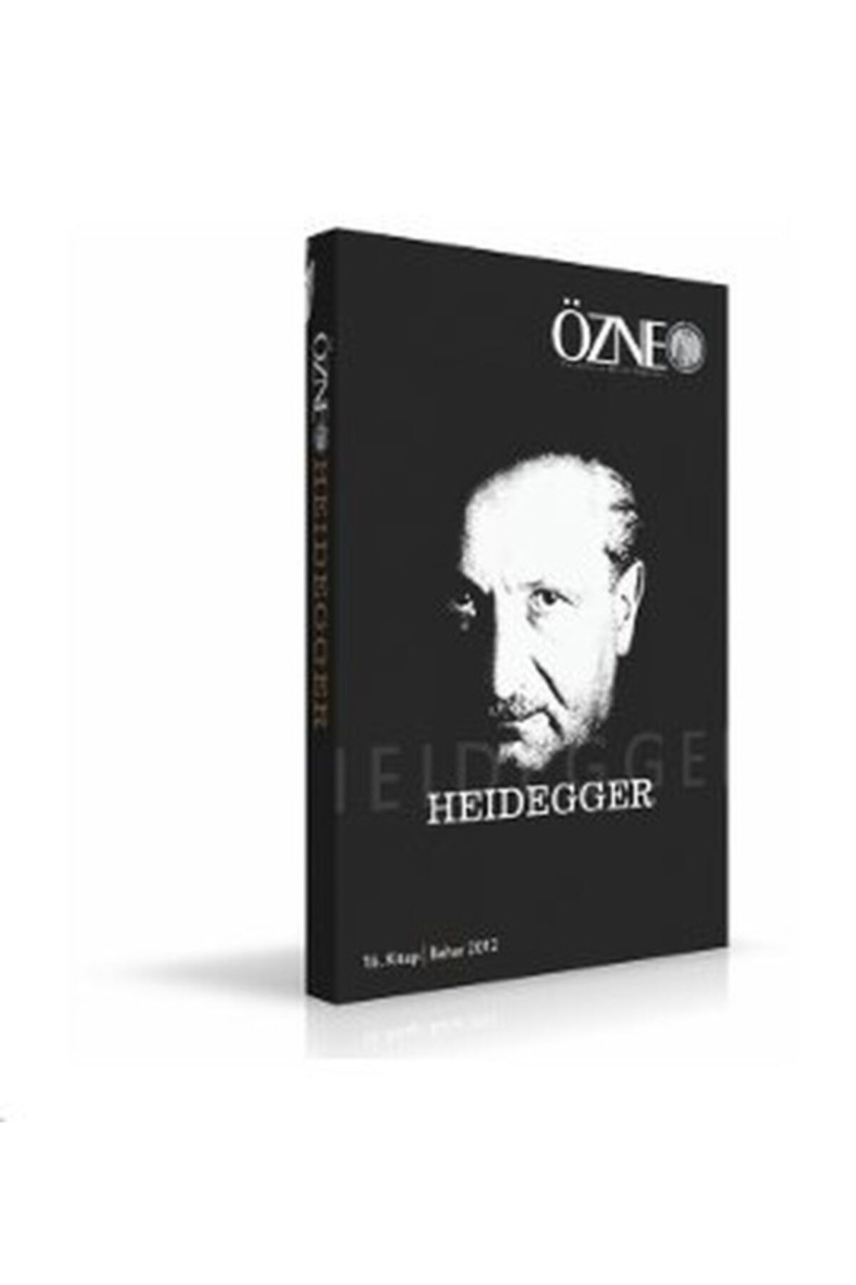 Çizgi Kitabevi Özne Felsefe Ve Bilim Yazıları 16. Kitap - Heidegger