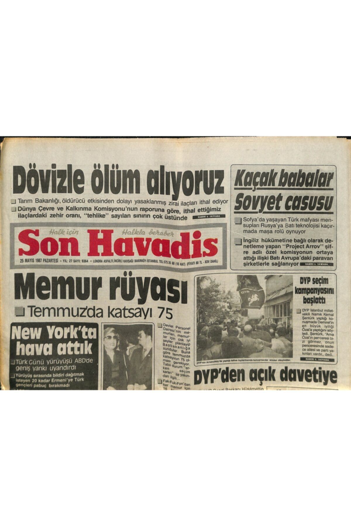 Gökçe Koleksiyon Son Havadis Gazetesi 25 Mayıs 1987 - Kaddafi'den Iflas Ilanı - Dövizle Ölüm Alıyoruz