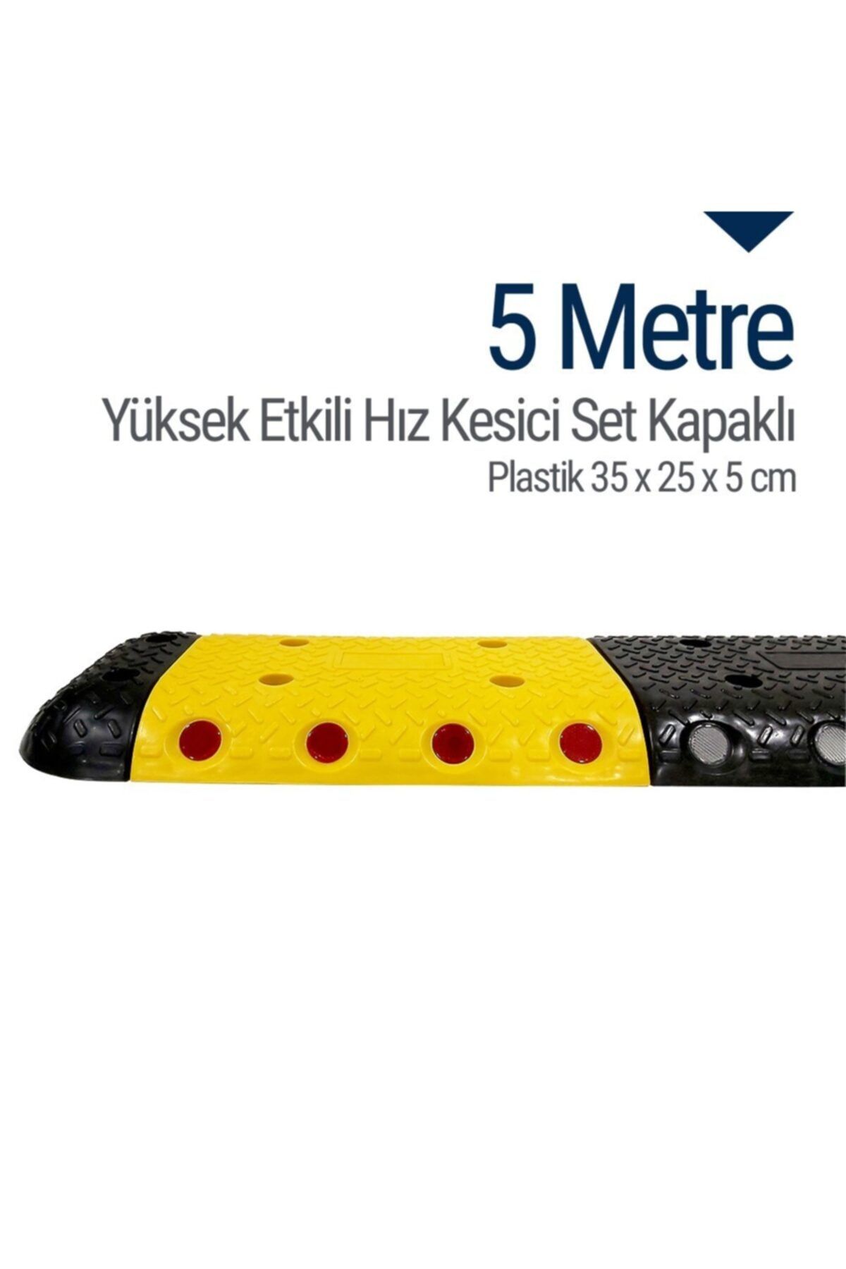 İleri Trafik Yüksek Etkili Hız Kesici, Yol Kasisi 5 Metre