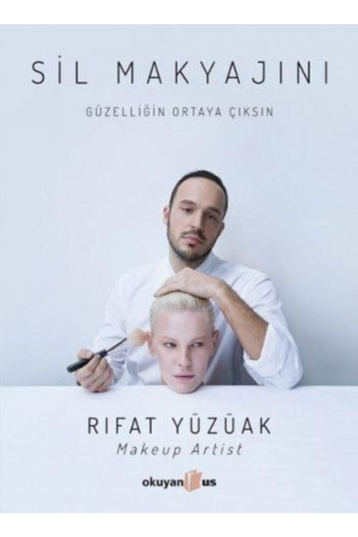 Okuyan Us Yayınları Sil Makyajını