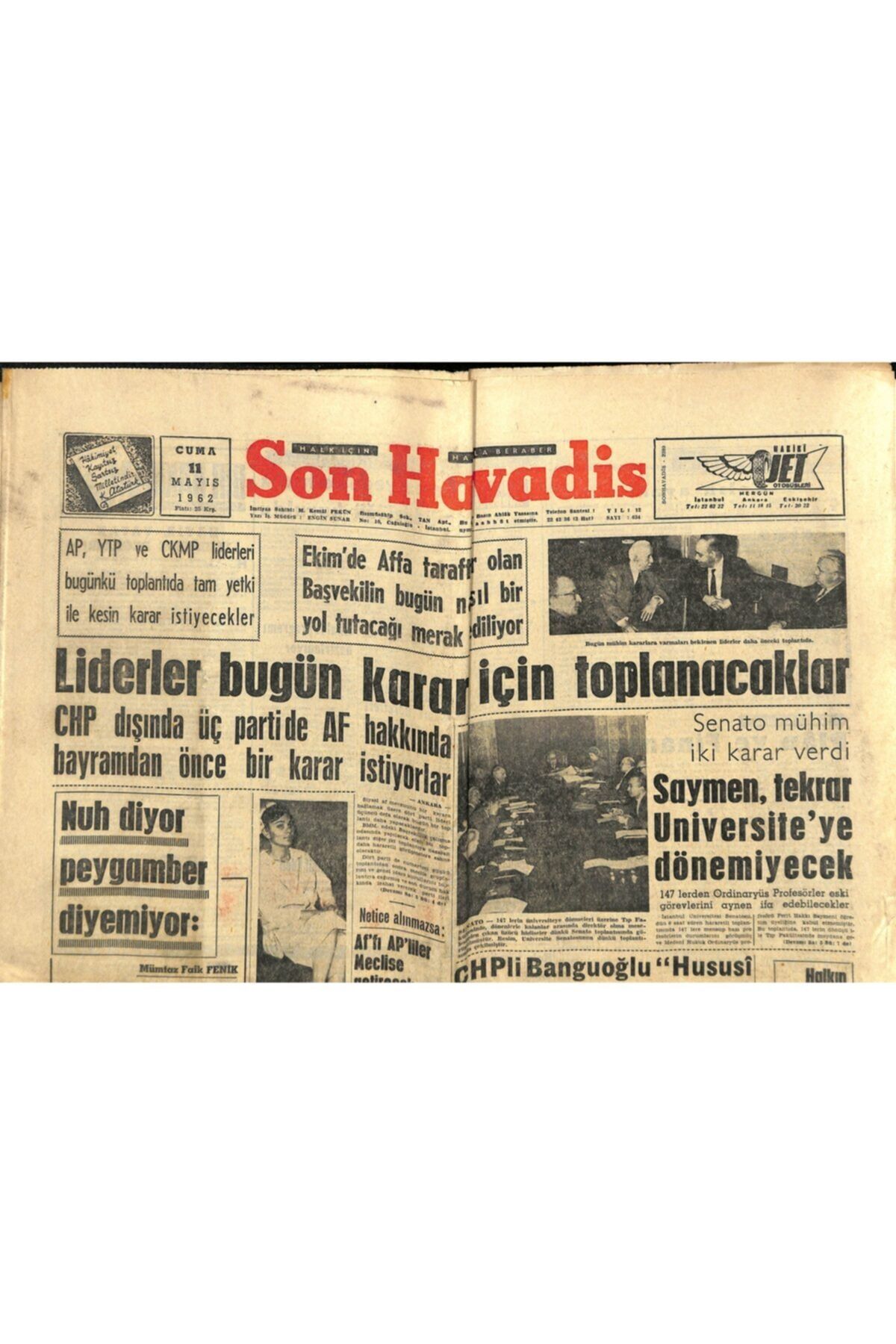 Gökçe Koleksiyon Son Havadis Gazetesi 11 Mayıs 1962  Liderler Bugün Karar Için Toplanacaklar