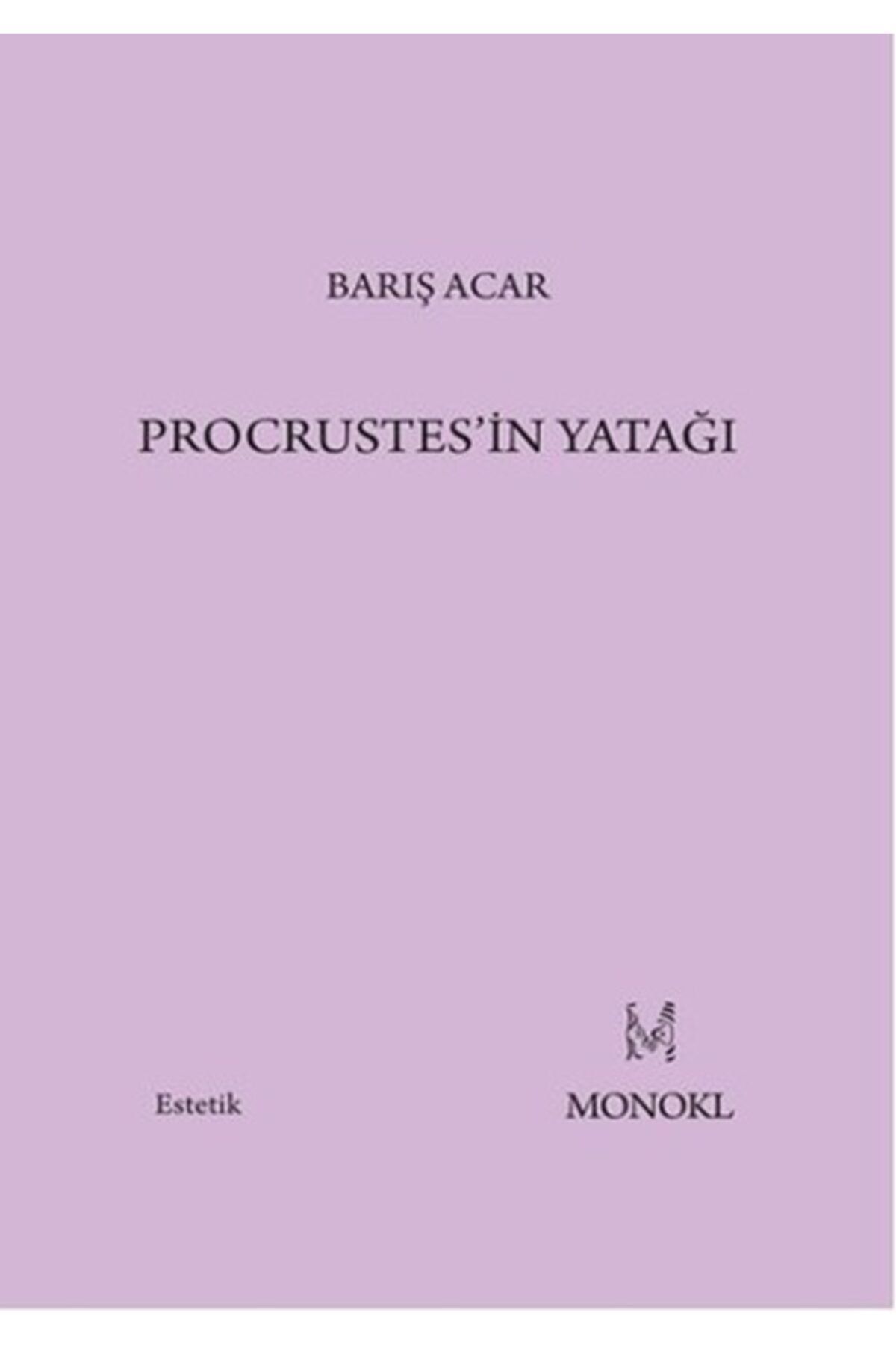 Monokl Yayınları Procrustes'in Yatağı