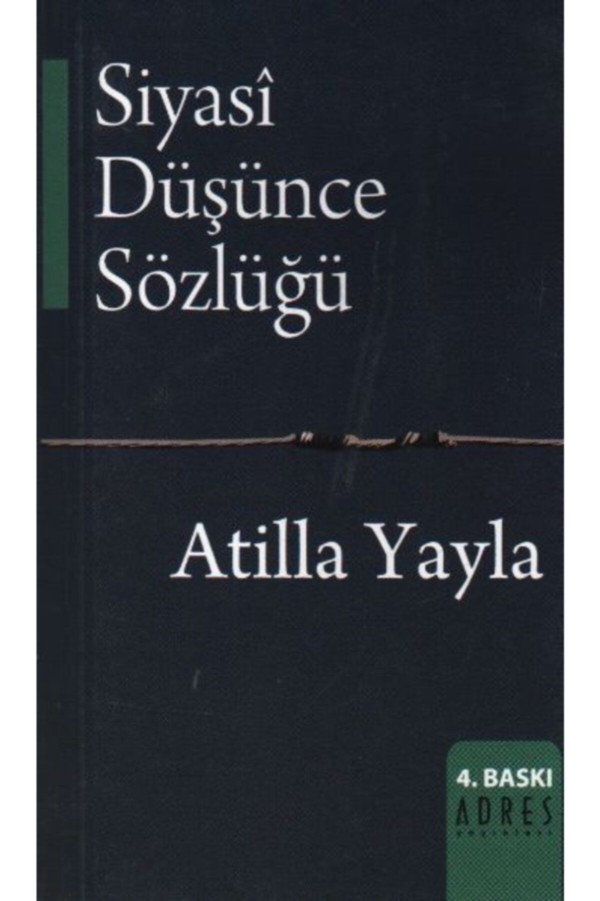 Adres Yayınları Siyasi Düşünce Sözlüğü