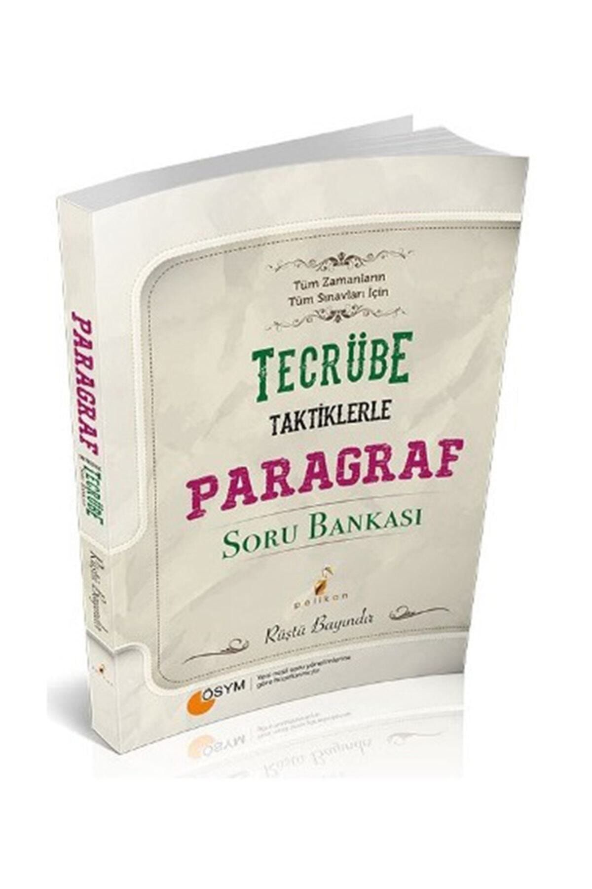 Pelikan Yayınları Pelikan Tecrübe Taktiklerle Paragraf Soru Bankası