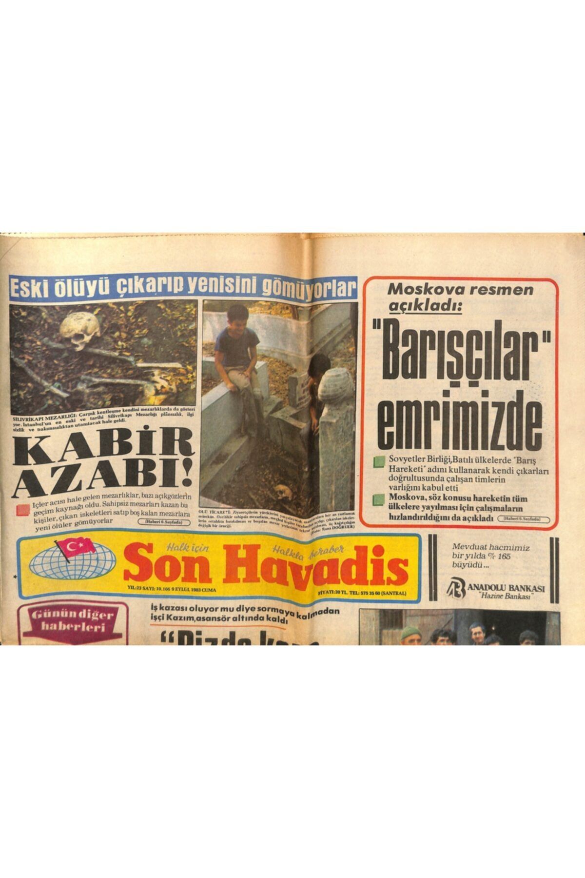 Gökçe Koleksiyon Son Havadis Gazetesi 9 Eylül 1983 - Moskova Resmen Açıkladı : '' Barışçılar Emrimizde ''