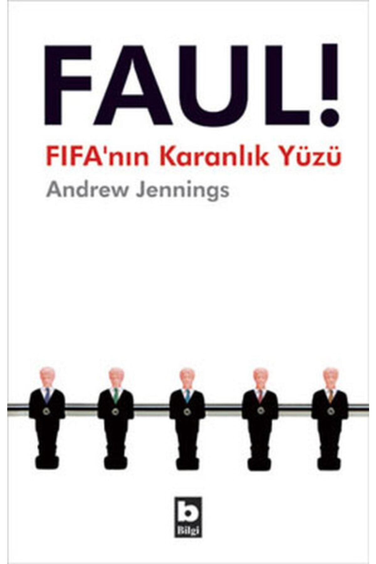 Karma Kitaplar Faul! Fıfa Nın Karanlık Yüzü
