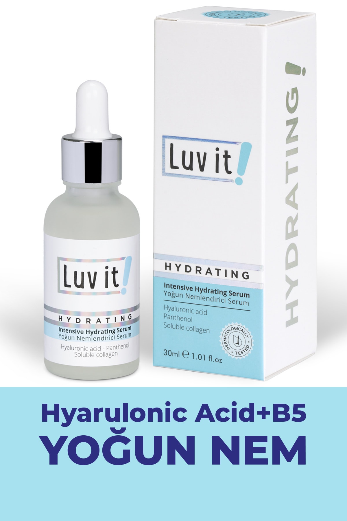 Luv it! Yoğun Nemlendirici Serum (Hyaluronic Acid + Panthenol + Soluble Collagen) 30 ml