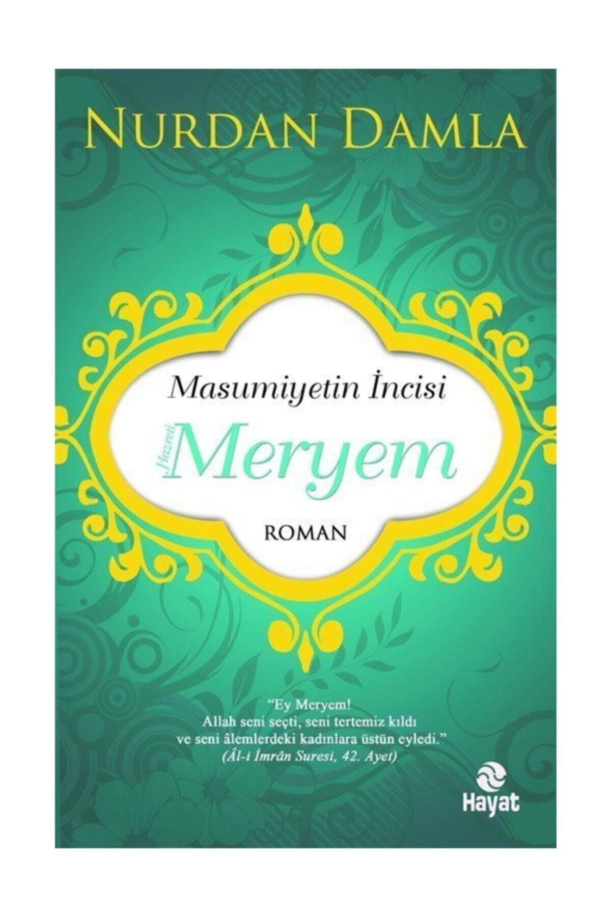 Hayat Yayınları Masumiyetin Incisi Hazreti Meryem