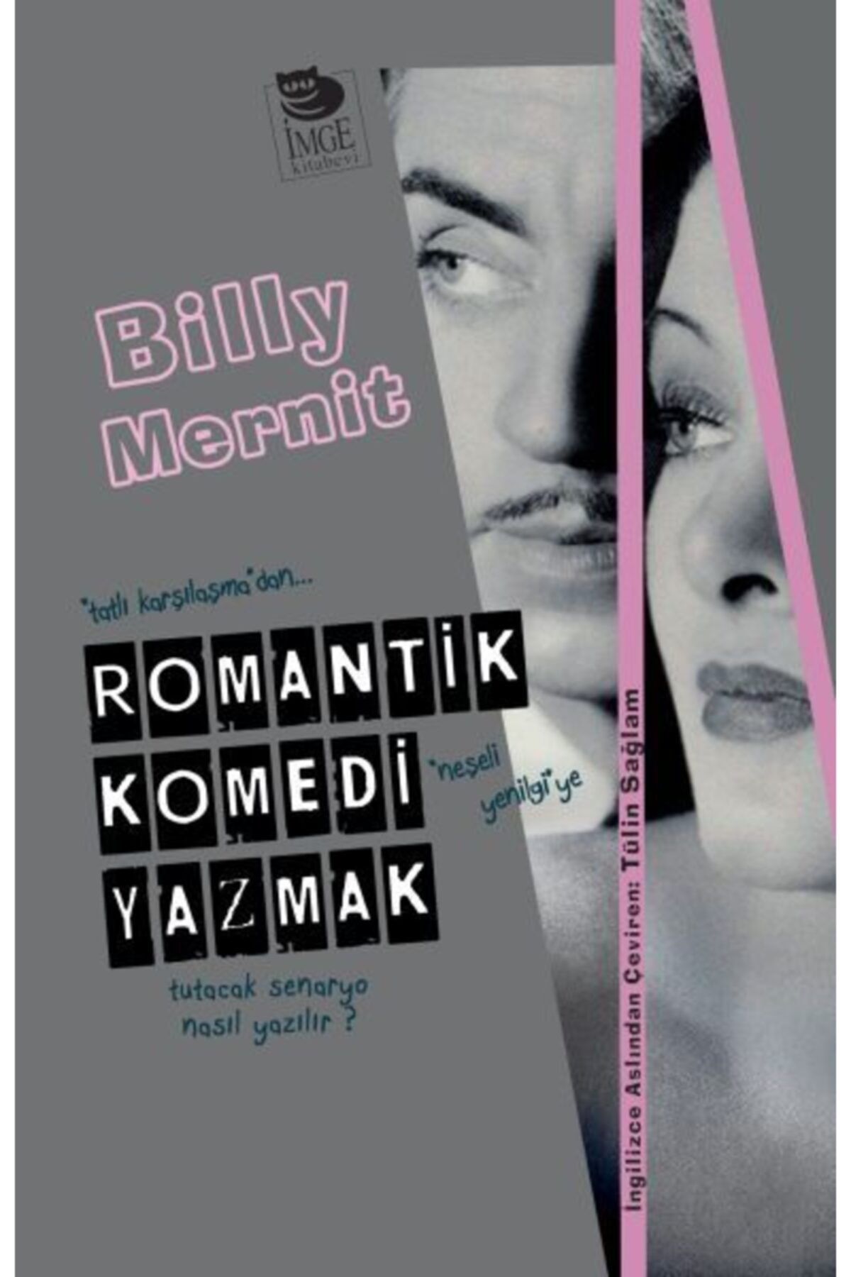 İmge Kitabevi Yayınları Romantik Komedi Yazmak