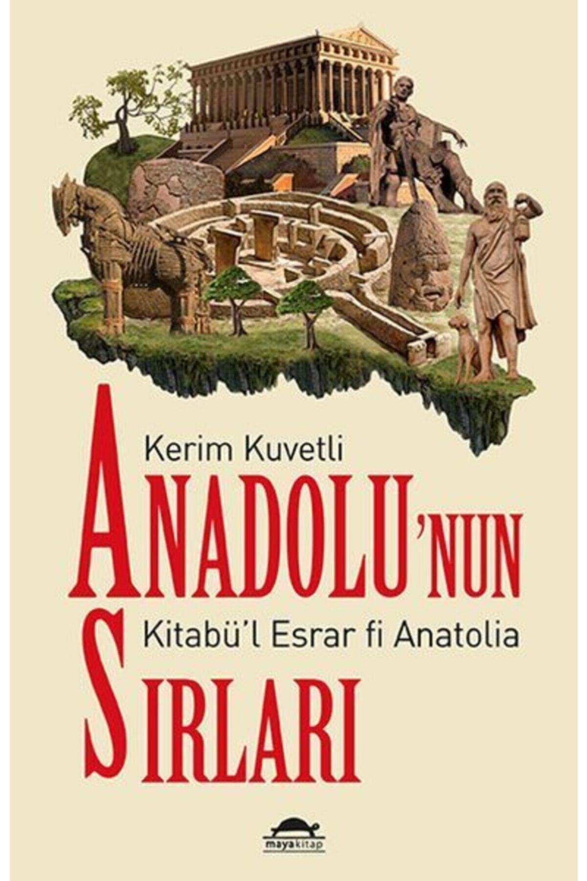 Maya Kitap Anadolu’nun Sırları - Kitabü’l Esrar Fi Anatolia