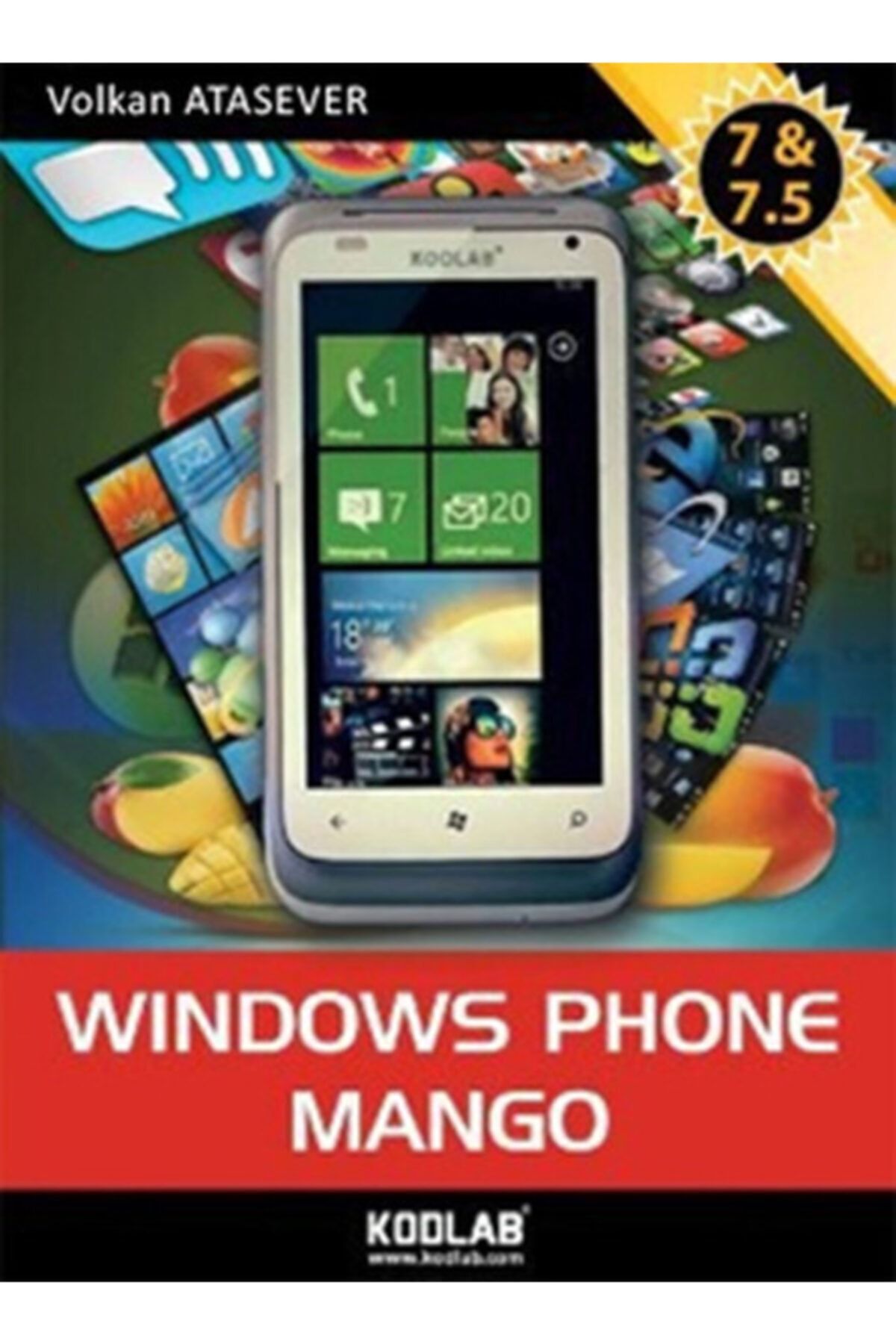 Kodlab Yayın Windows Phone Mango 7 Ve 7.5