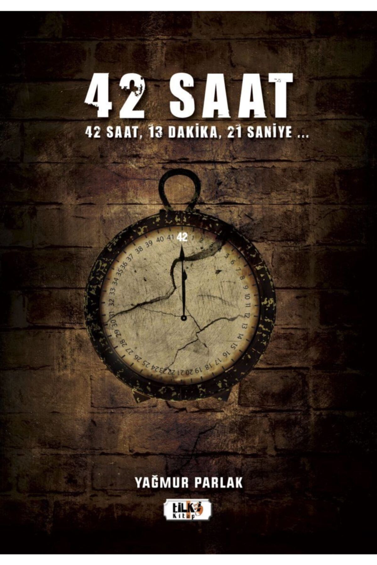 Tilki Kitap 42 Saat & 42 Saat, 13 Dakika, 21 Saniye