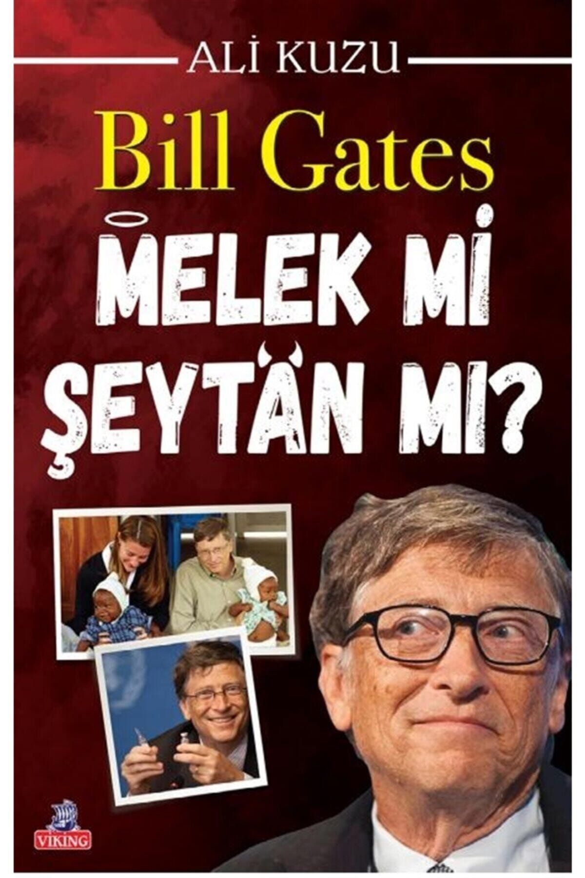 Viking Adult Bill Gates Melek Mi Şeytan Mı  - Ali Kuzu 9789752411333