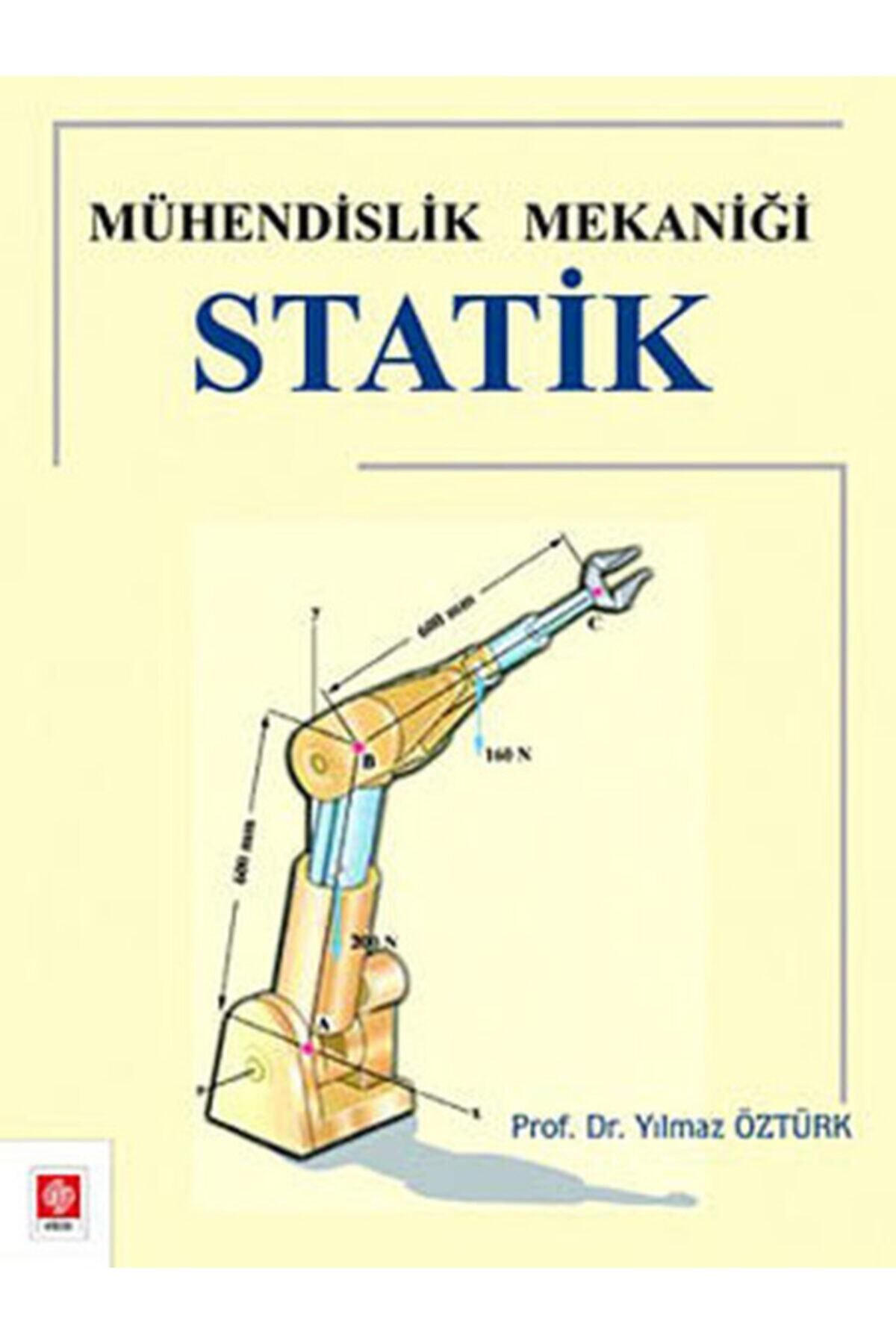 Ekin Yayınevi Mühendislik Mekaniği Statik