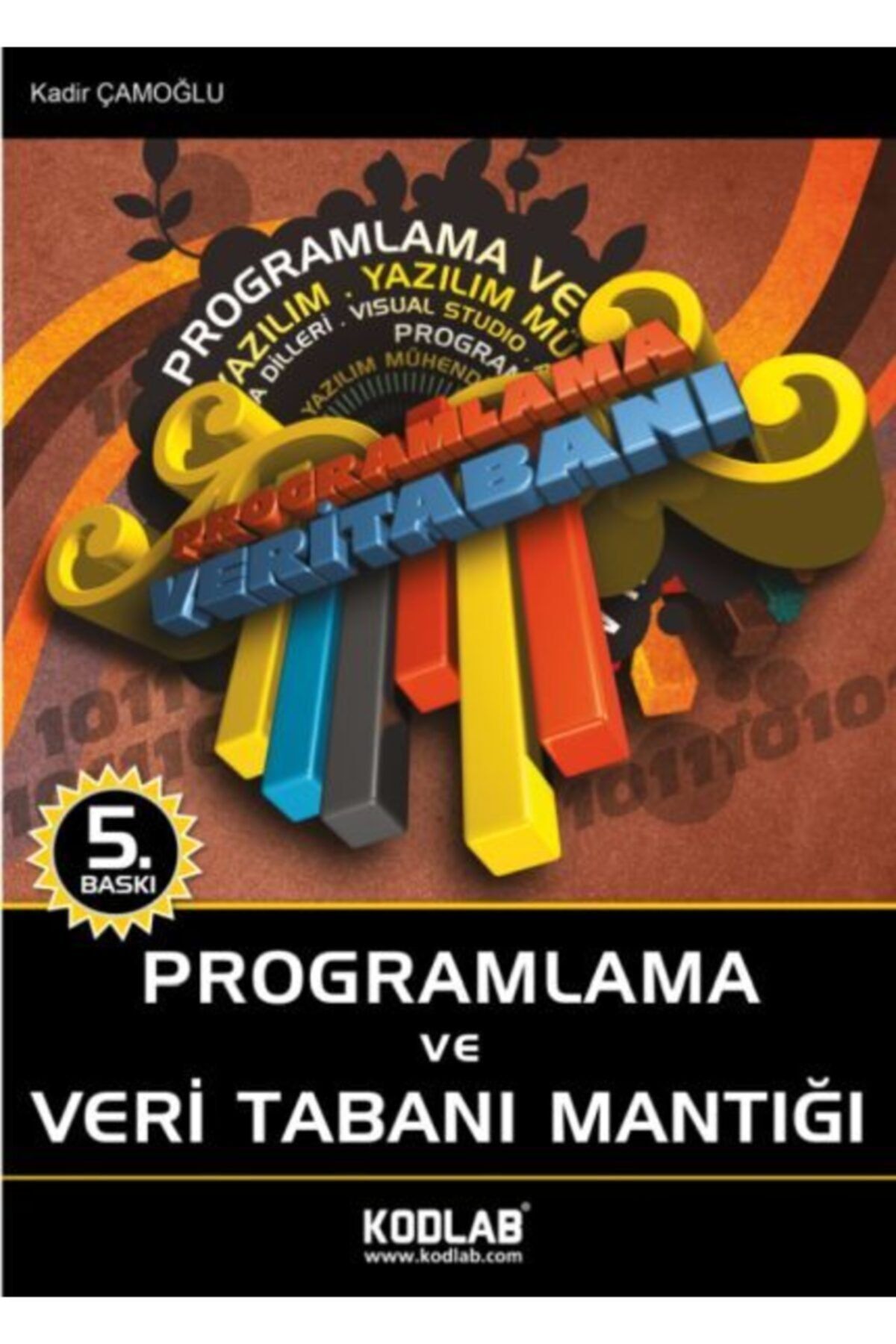 Kodlab Yayın Programlama Ve Veritabanı Mantığı