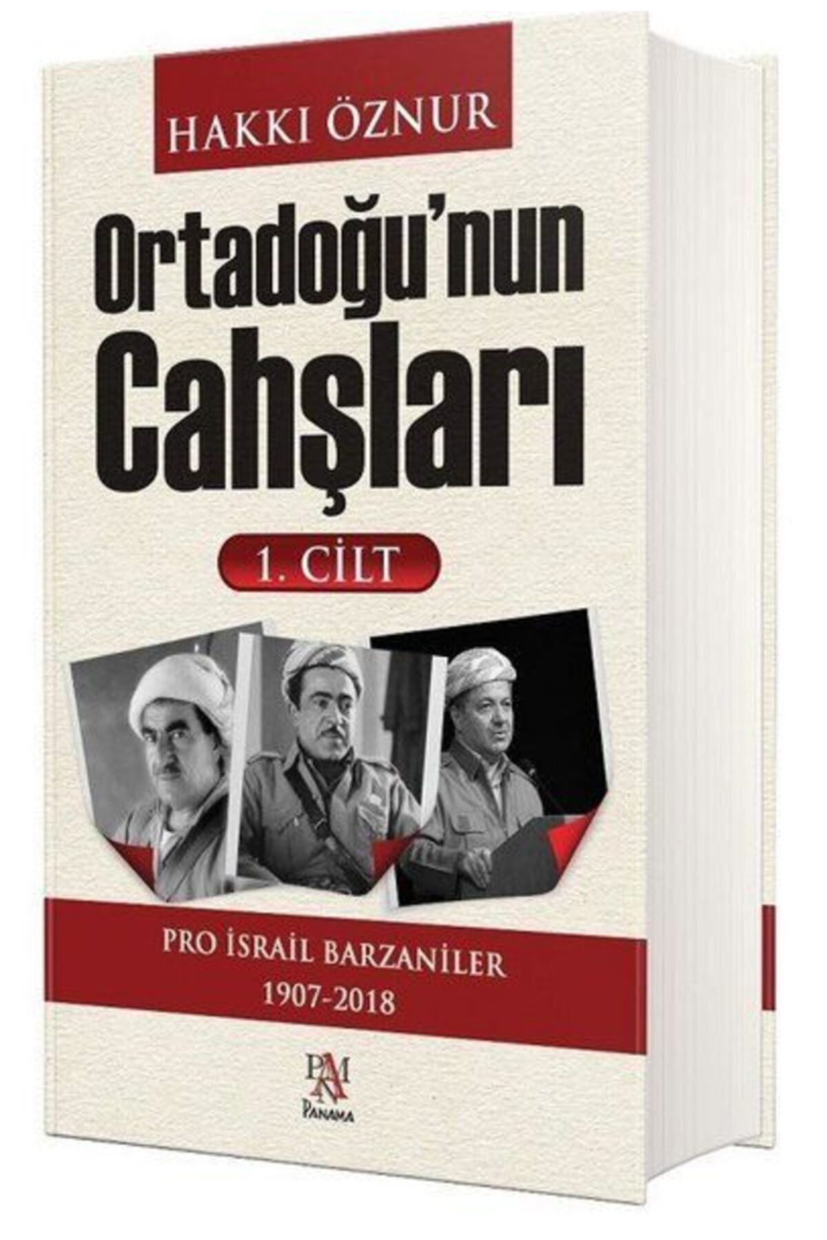 Panama Yayıncılık Ortadoğu'nun Cahşları 1.cilt