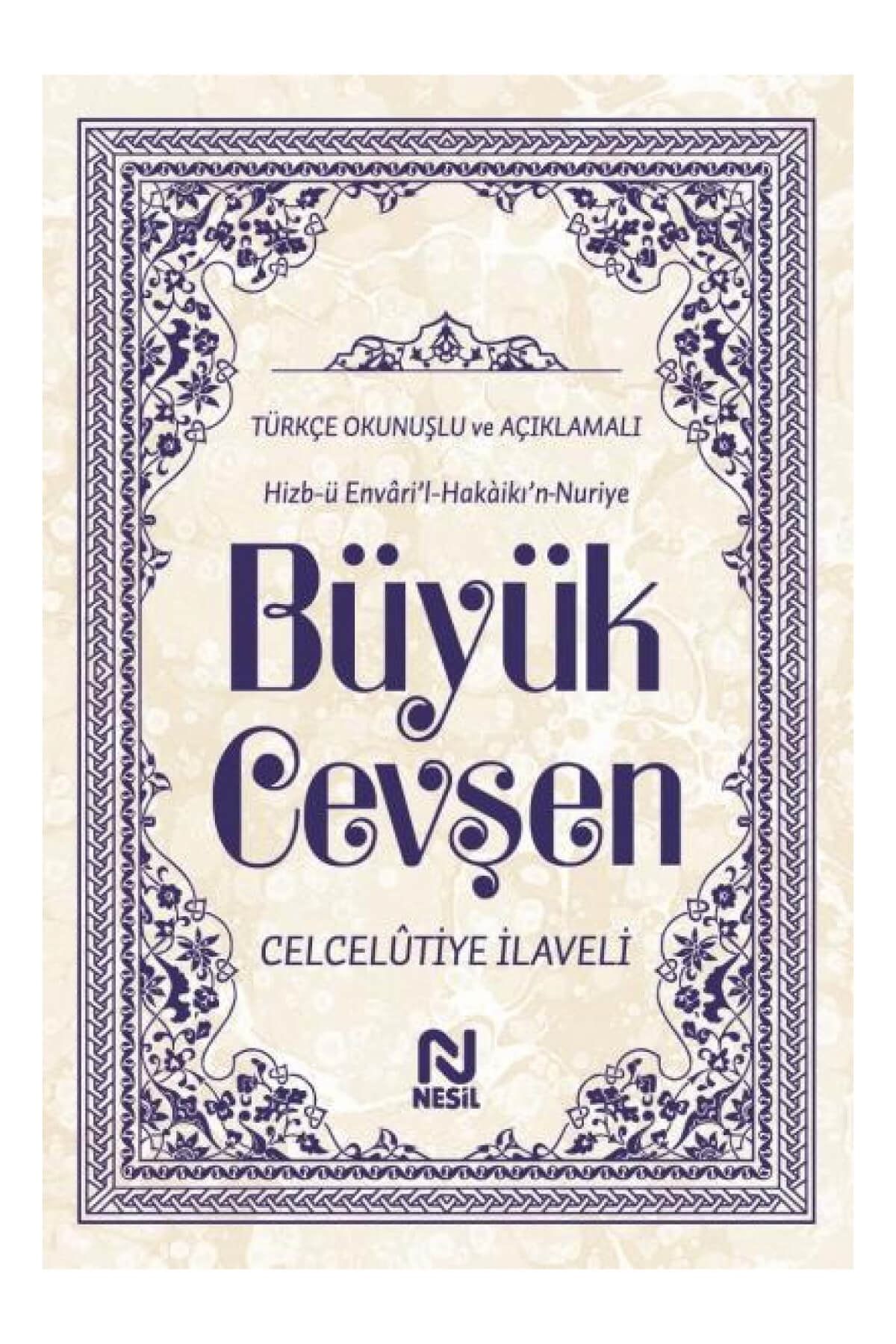 Nesil Yayınları Büyük Cevşen Türkçe Okunuşlu Ve Açıklamalı Kod 527