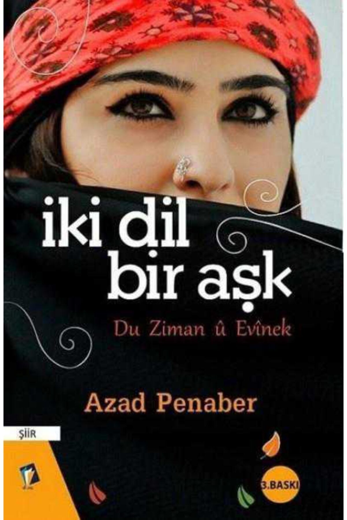 VolkanKitap Iki Dil Bir Aşk / Du Ziman Ü Evinek - Azad Penaber