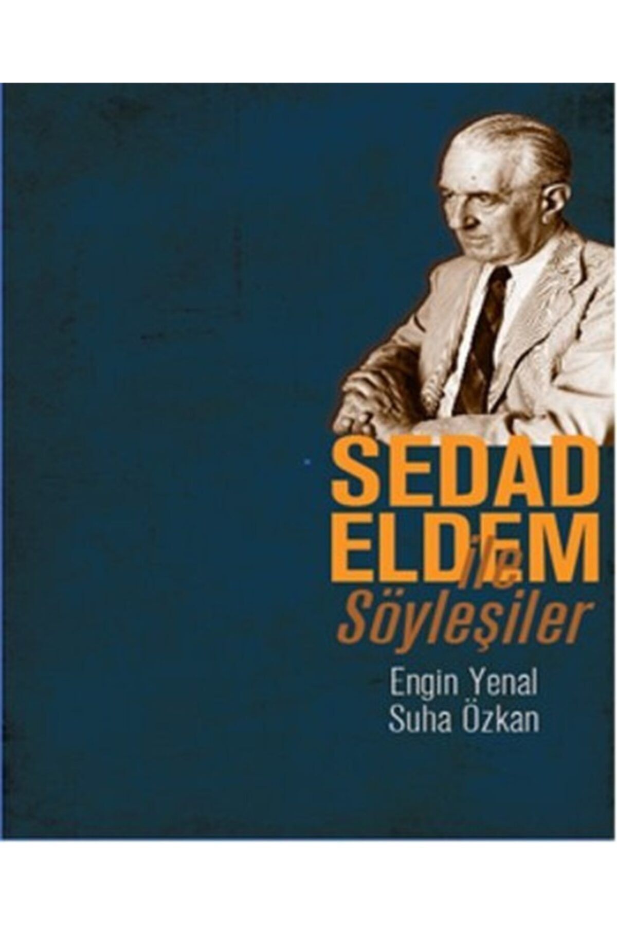 Literatür Yayınları Sedad Eldem Ile Söyleşiler