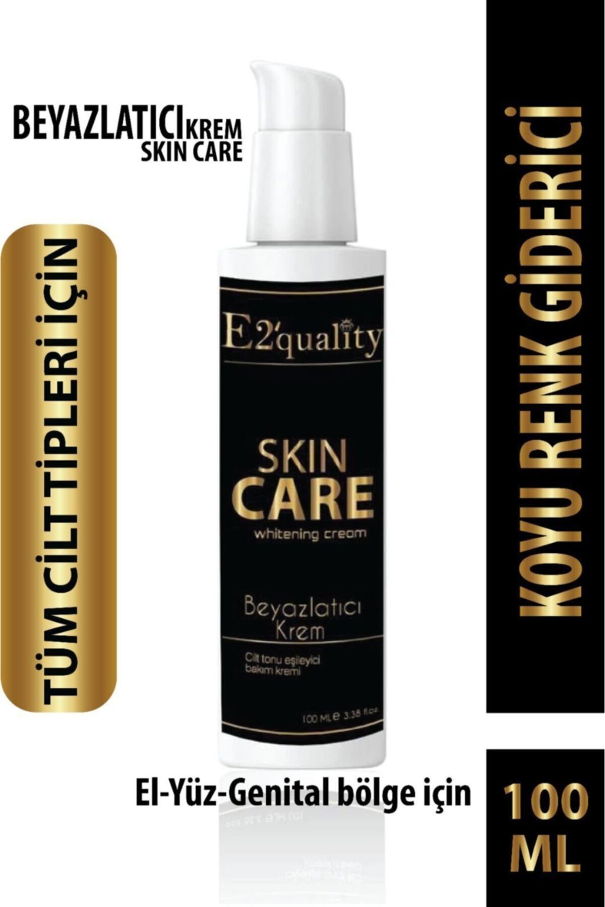E2'quality Cilt Beyazlatıcı Ton Eşitleyici Koyu Renk Giderici Krem Anında Etki 100 ml