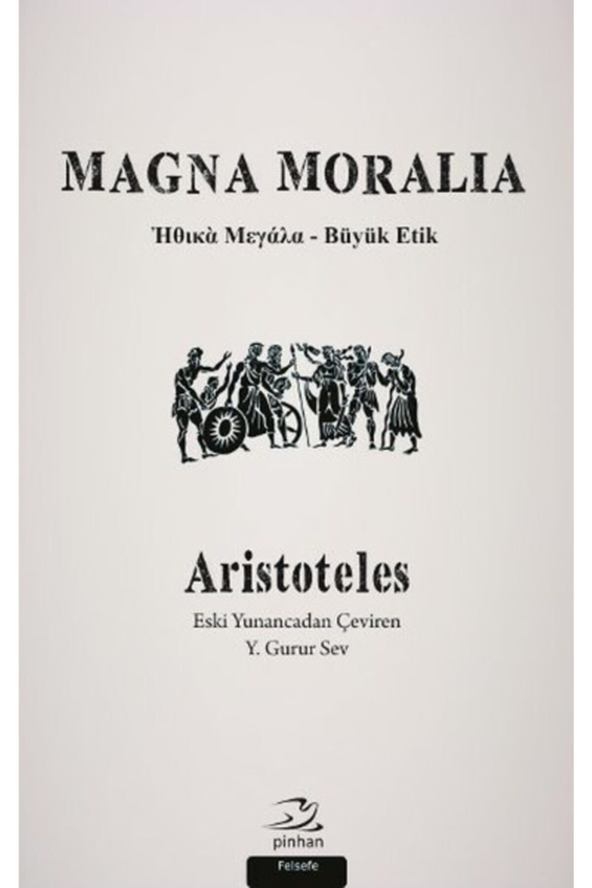 Pinhan Yayıncılık Magna Moralia