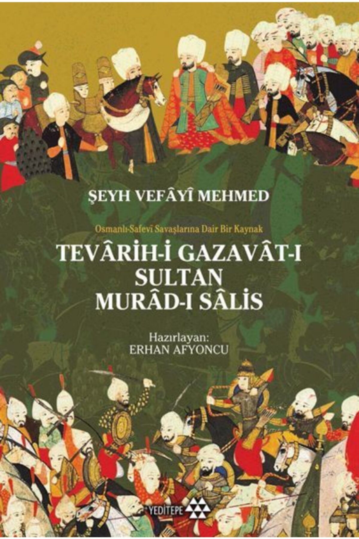 Yeditepe Yayınevi  Ders Kitapları Teravih-i Gazavat-ı Sultan Murad-ı Salis