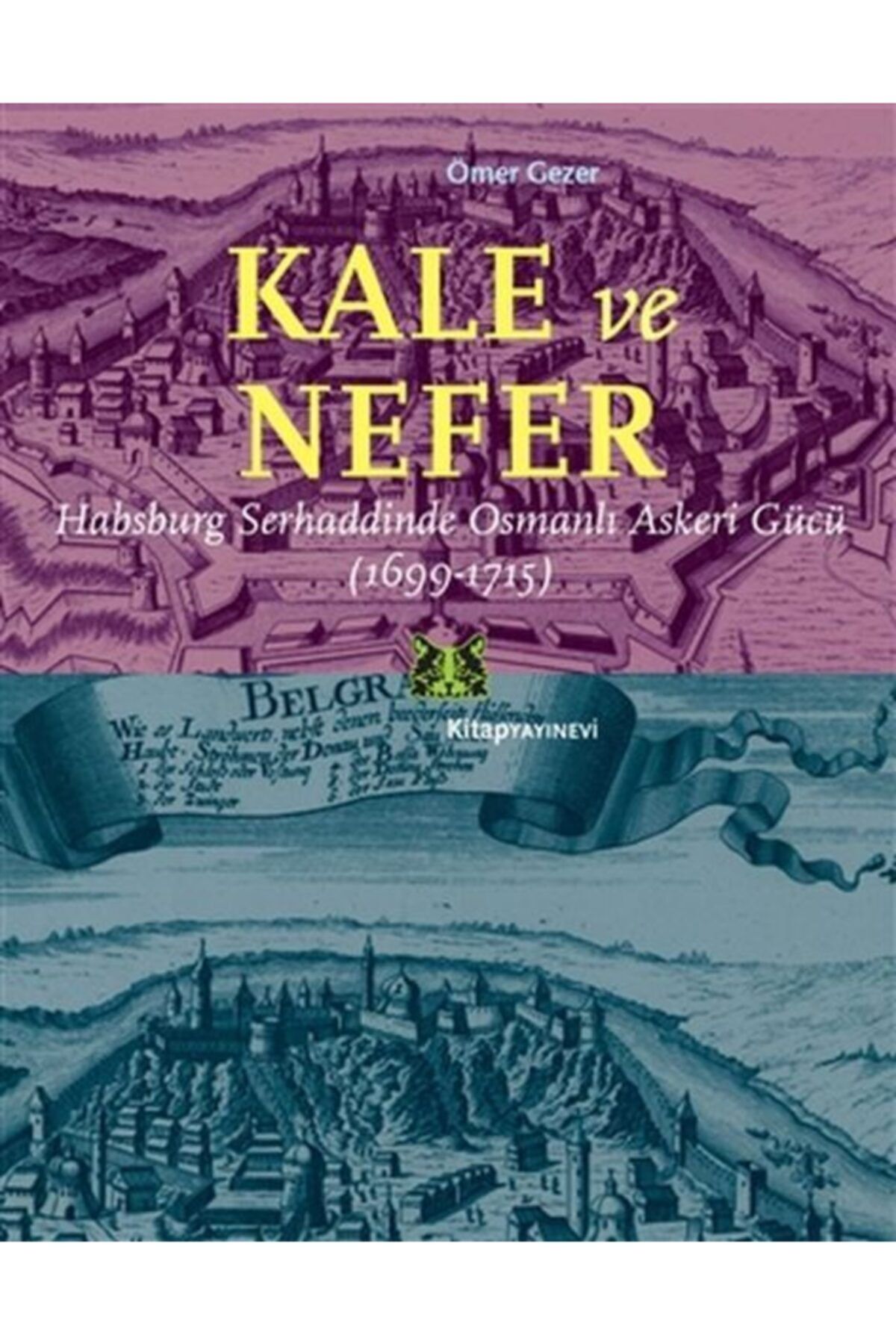 Kitap Yayınevi Kale Ve Nefer