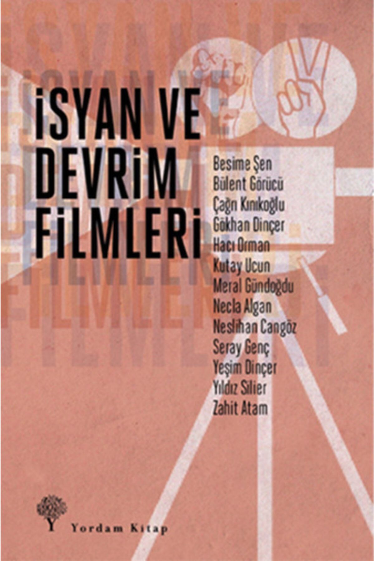 Yordam Kitap Isyan Ve Devrim Filmleri Besime Şen