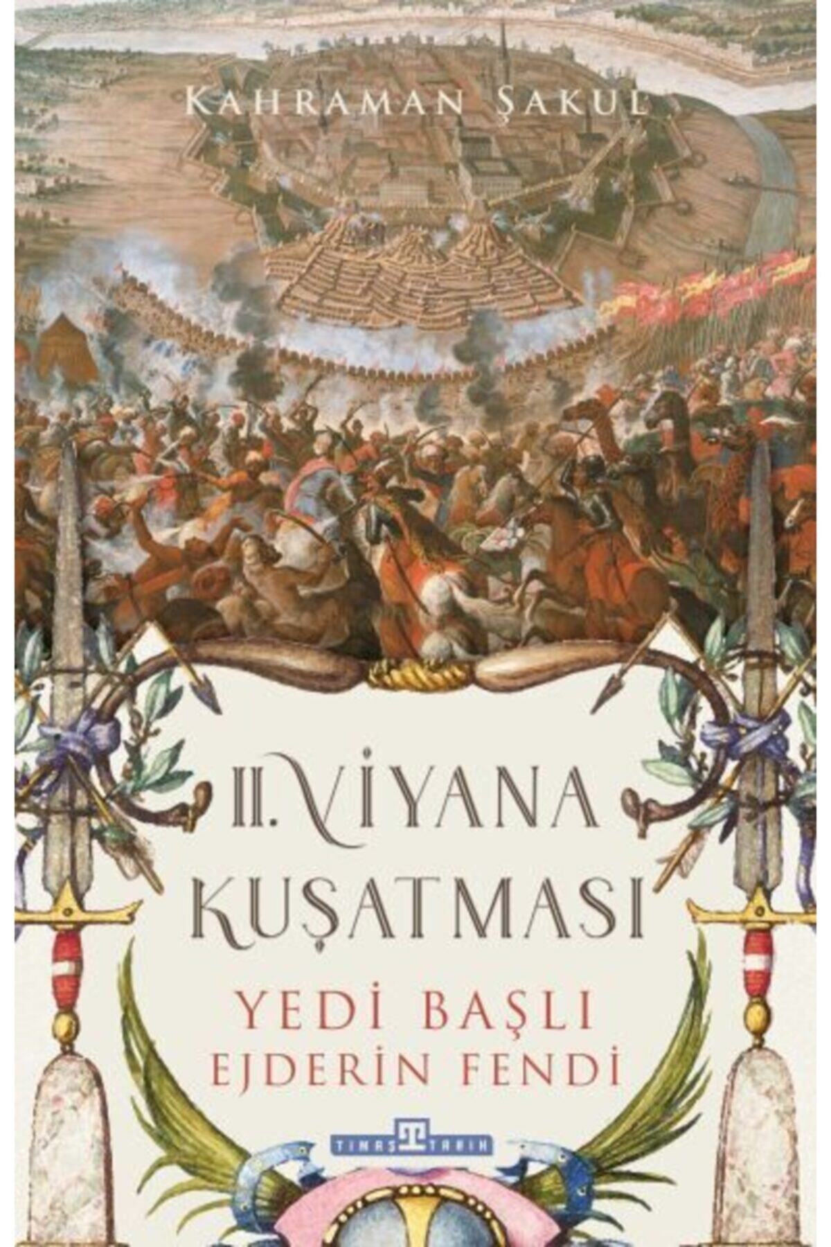 Lopus Yayınları 2. Viyana Kuşatması - Yedi Başlı Ejderin Fendi