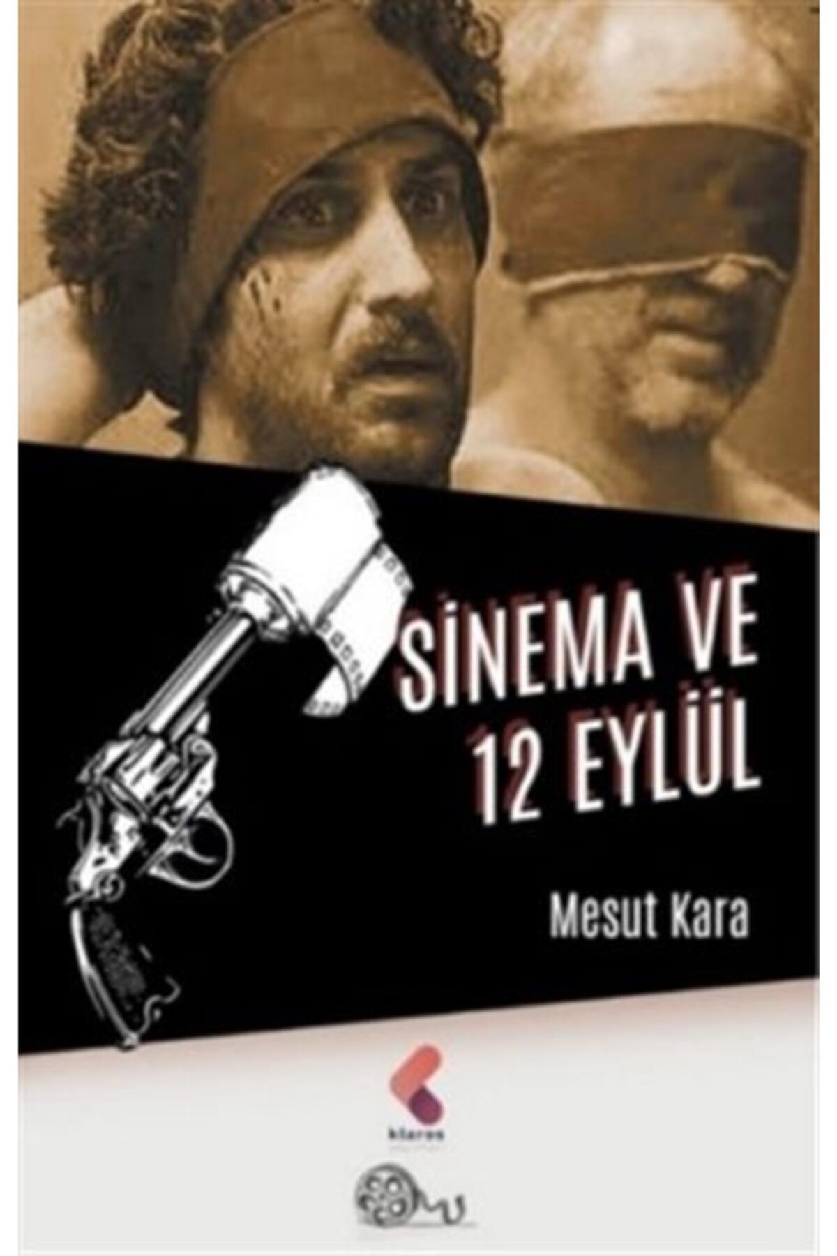 Klaros Yayınları Sinema Ve 12 Eylül