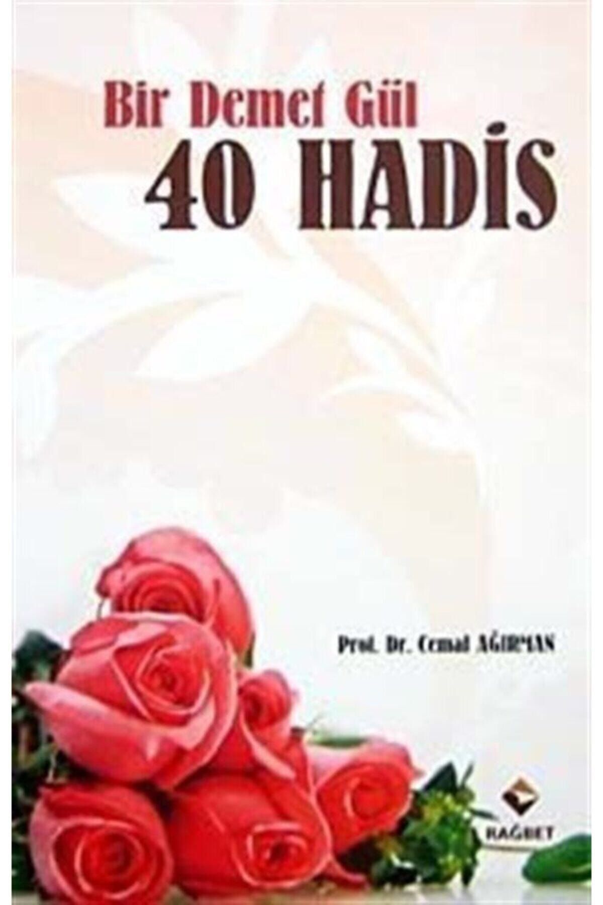 Rağbet Yayınları Bir Demet Gül 40 Hadis